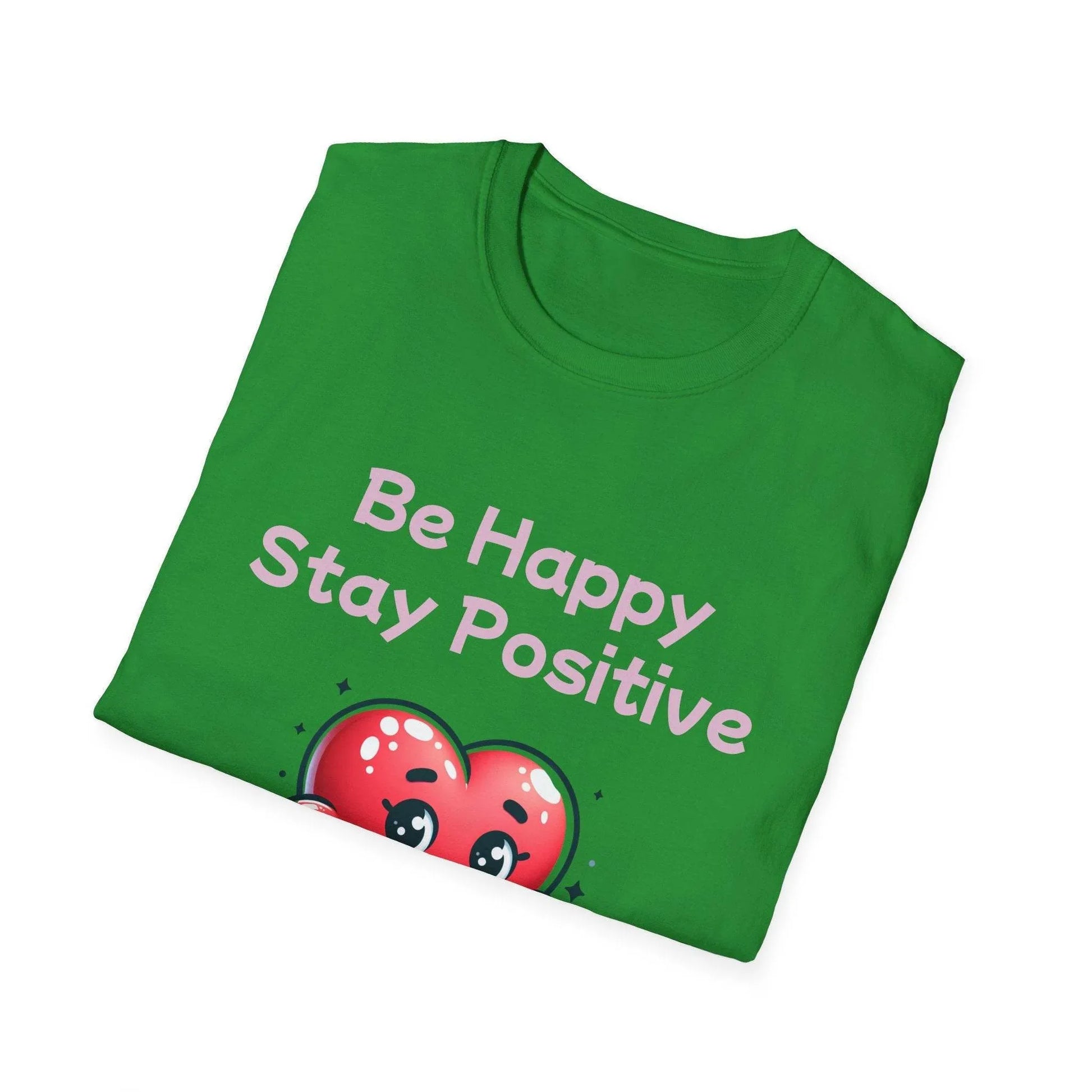 Be Happy Stay Positive Graphic T-Shirt for Optimism Lovers - The Dreamer's Bookshop.