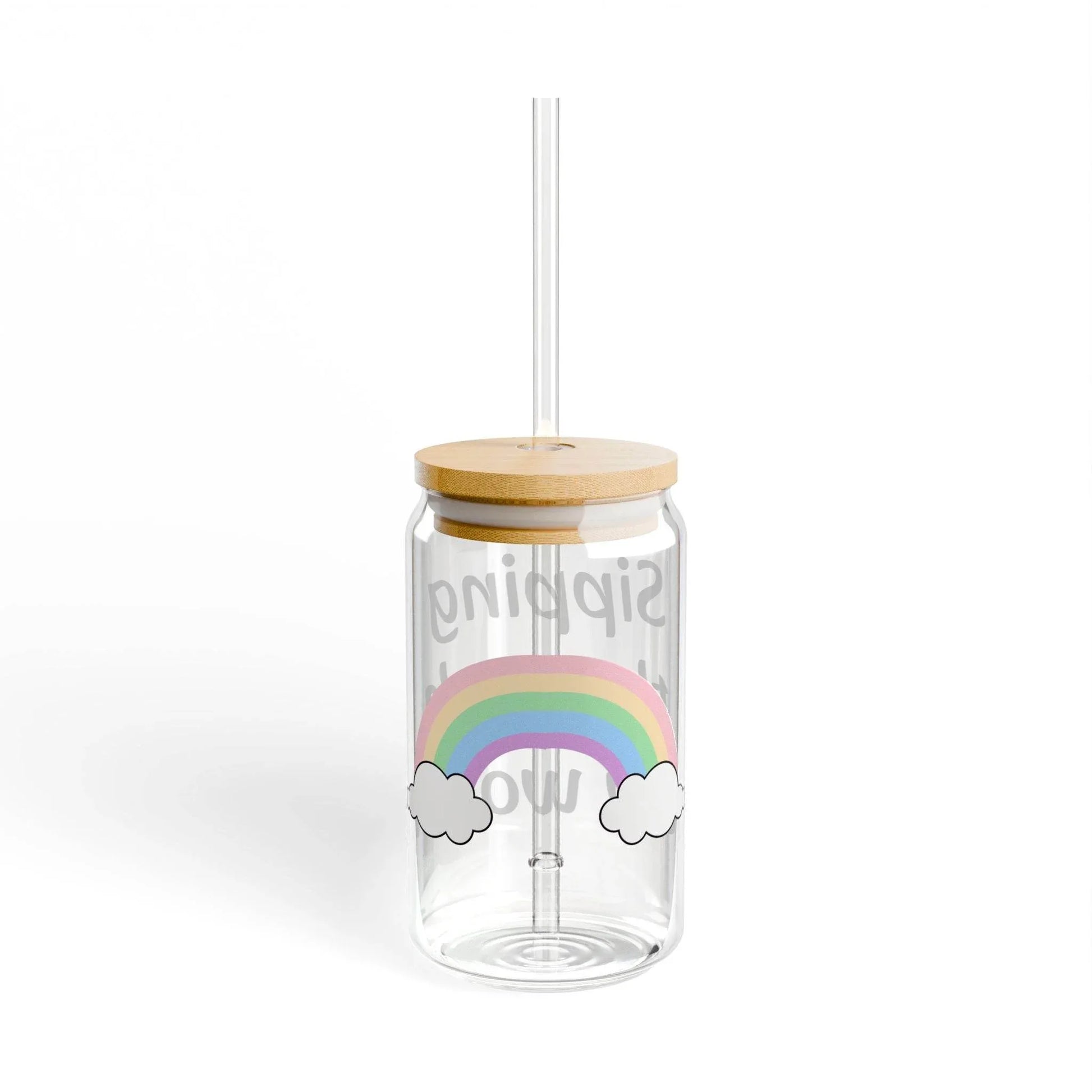 Cute Rainbow Sipper Glass - 16oz with Inspirational Quote for Refreshing Drinks - The Dreamer's Bookshop.