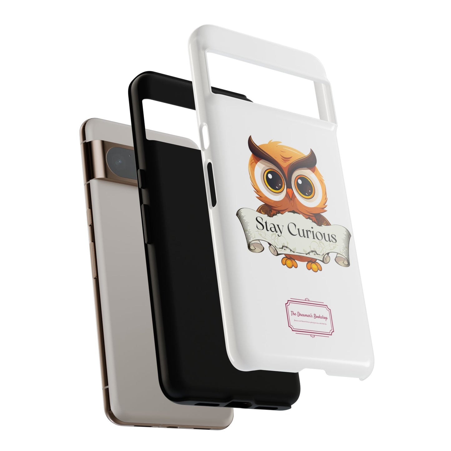 Google - Artistic Phone Case with Stay Curious - The Dreamer's Bookshop Design - Tough Cases