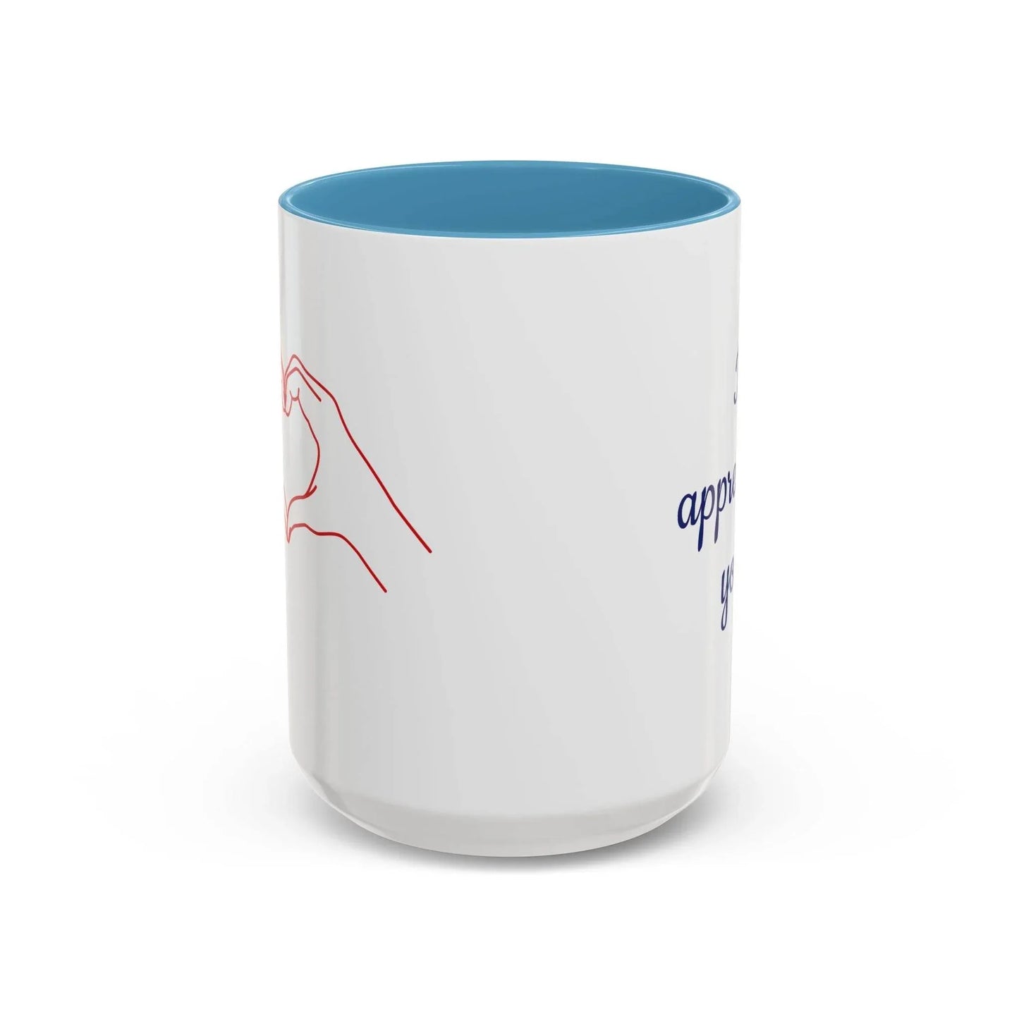 I Appreciate You Mug - Perfect Gift for Someone Important - The Dreamer's Bookshop.
