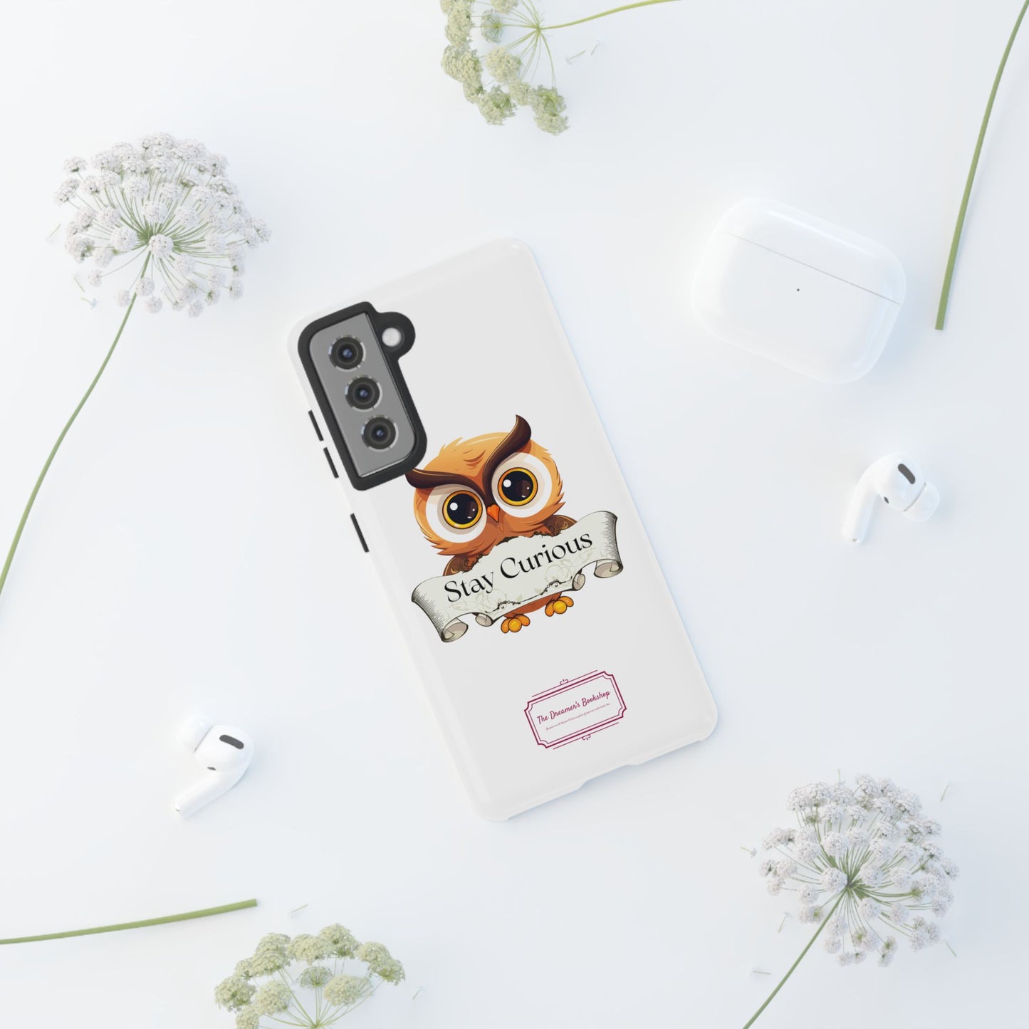 Inspired Phone Case with Stay Curious - The Dreamer's Bookshop Design