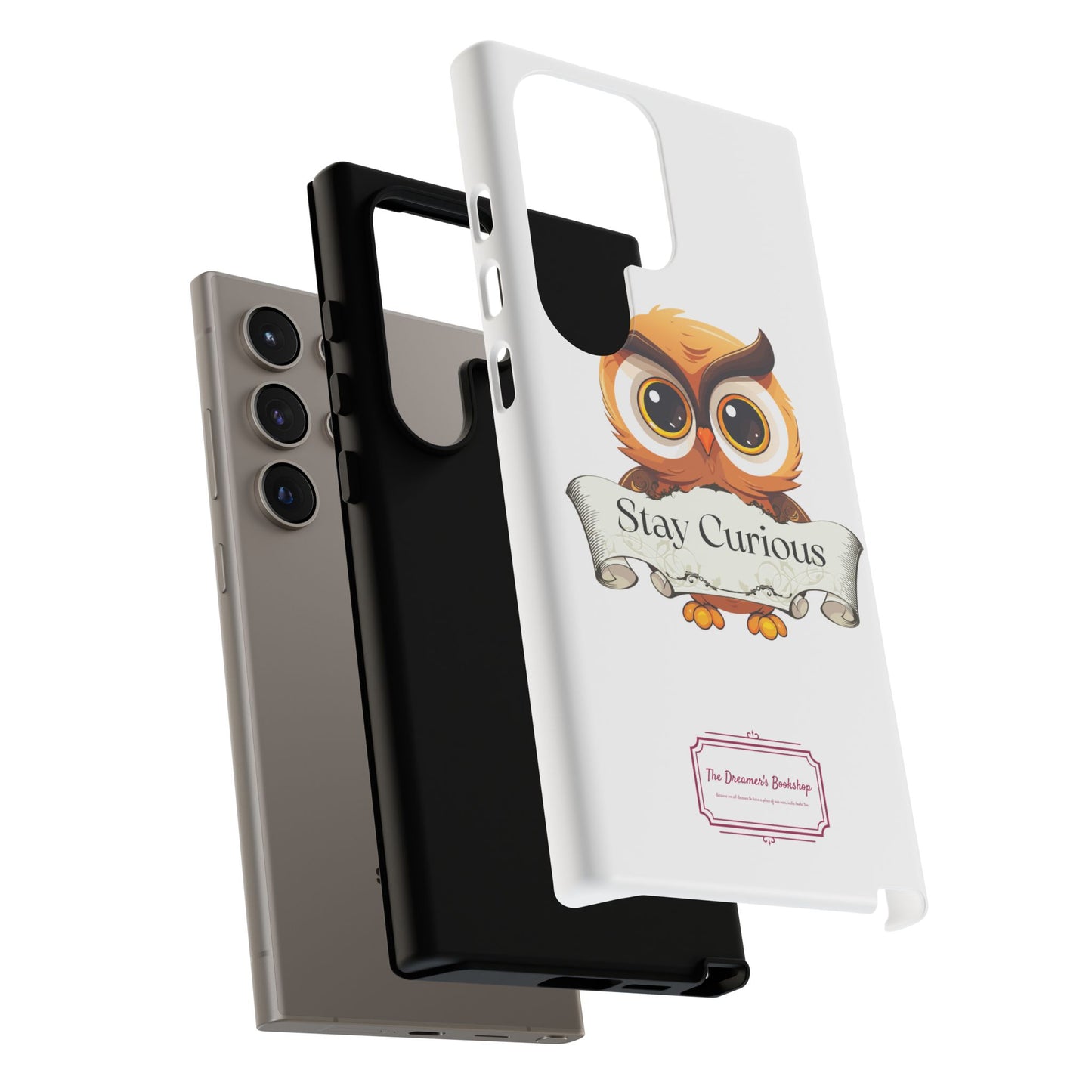 Inspired Phone Case with Stay Curious - The Dreamer's Bookshop Design