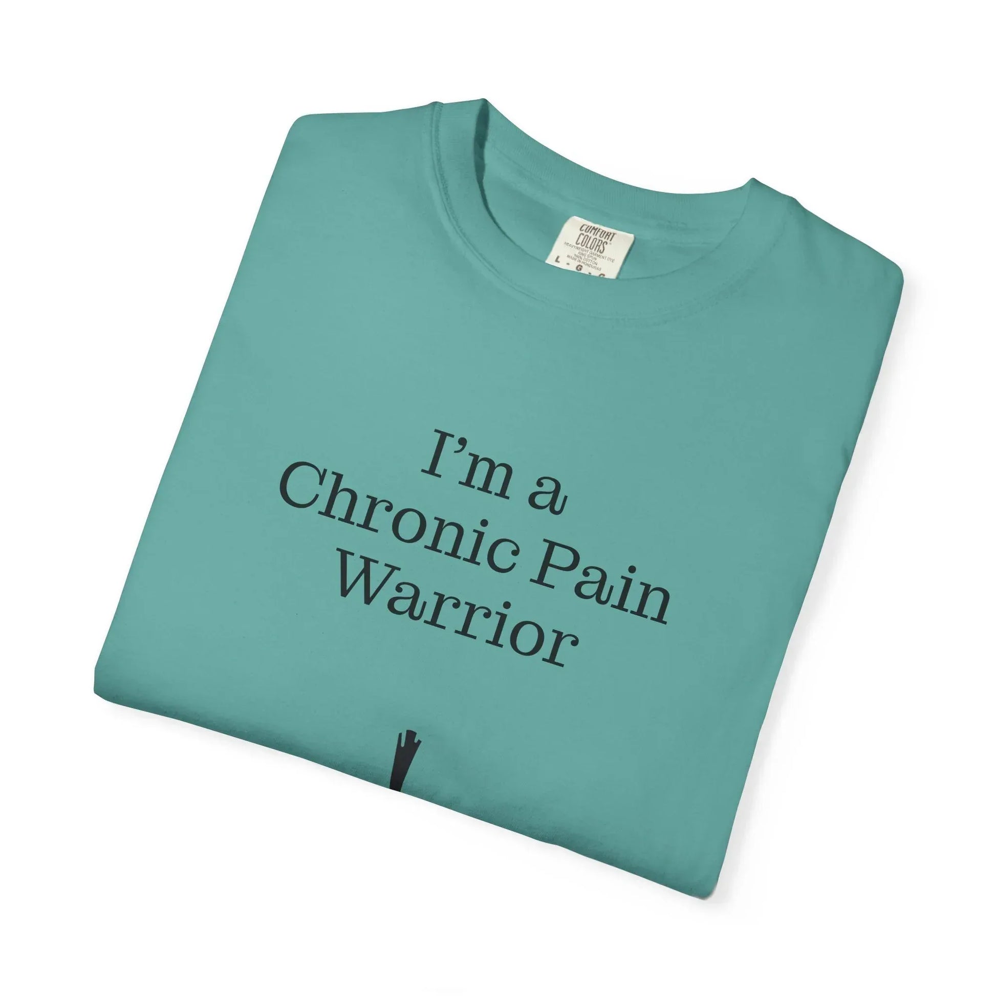 Chronic Pain Warrior Unisex Garment-Dyed T-Shirt - Empowering Supportive Apparel - The Dreamer's Bookshop.