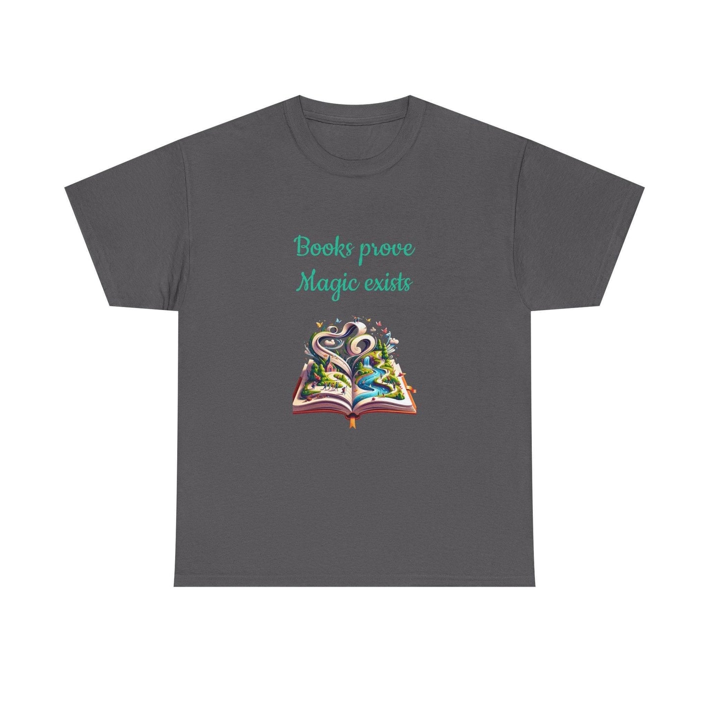Magic exists - Unisex Heavy Cotton Tee for Book Lovers - The Dreamer's Bookshop.
