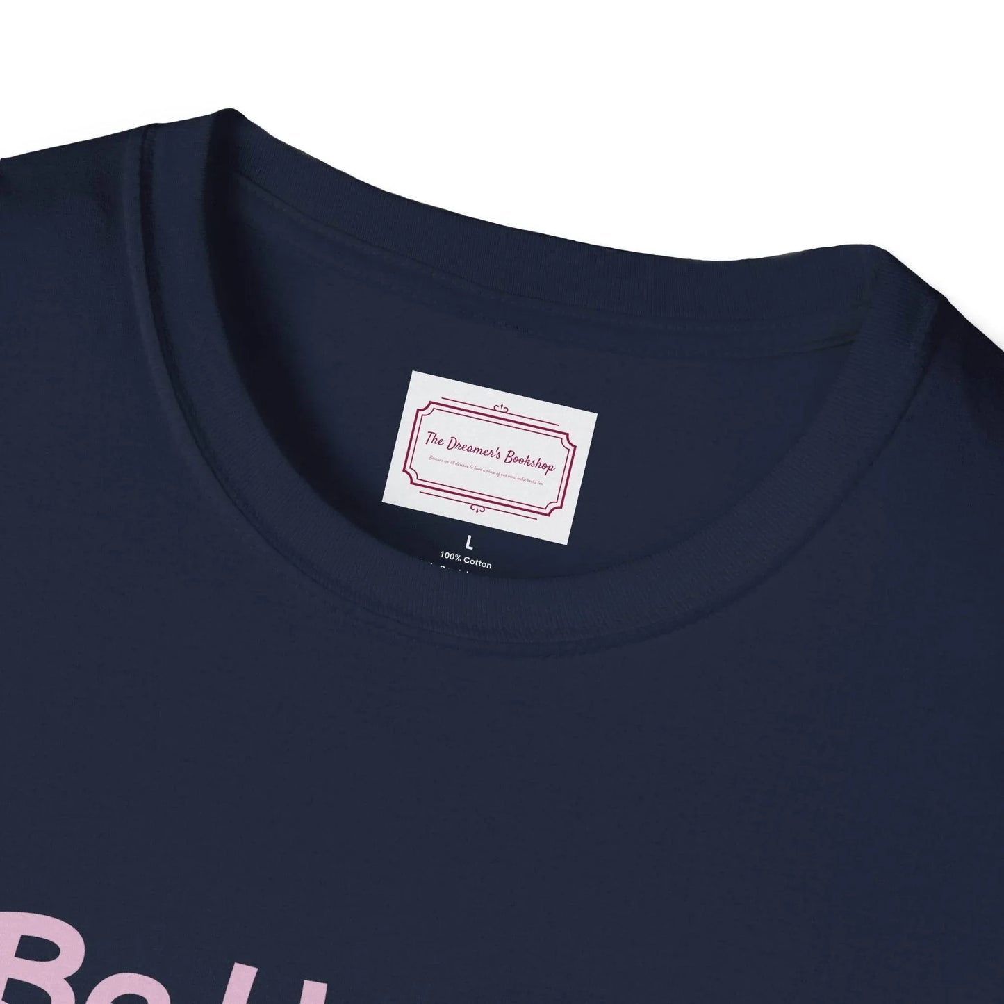 Be Happy Stay Positive T-Shirt - Unisex Softstyle Graphic Tee - The Dreamer's Bookshop.