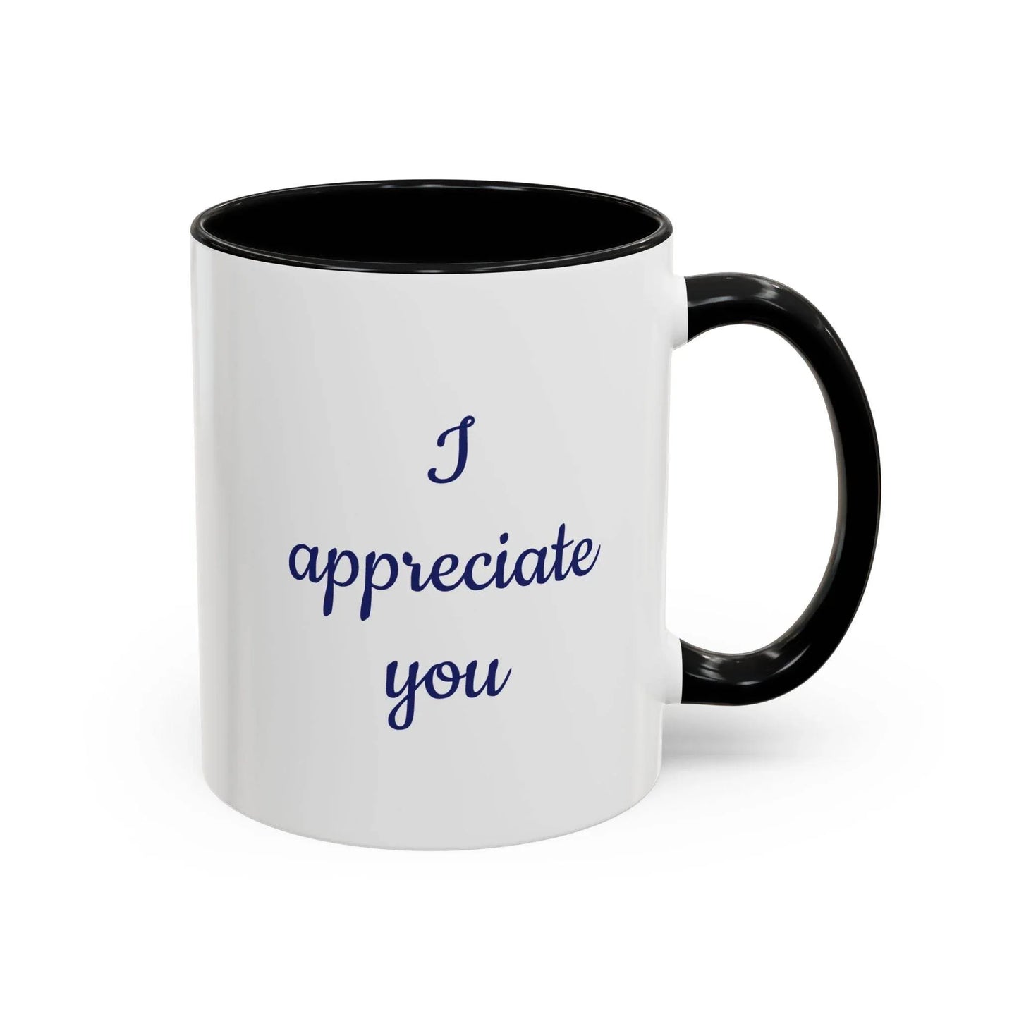 I appreciate you Mug - Perfect Gift for Someone Important - The Dreamer's Bookshop.