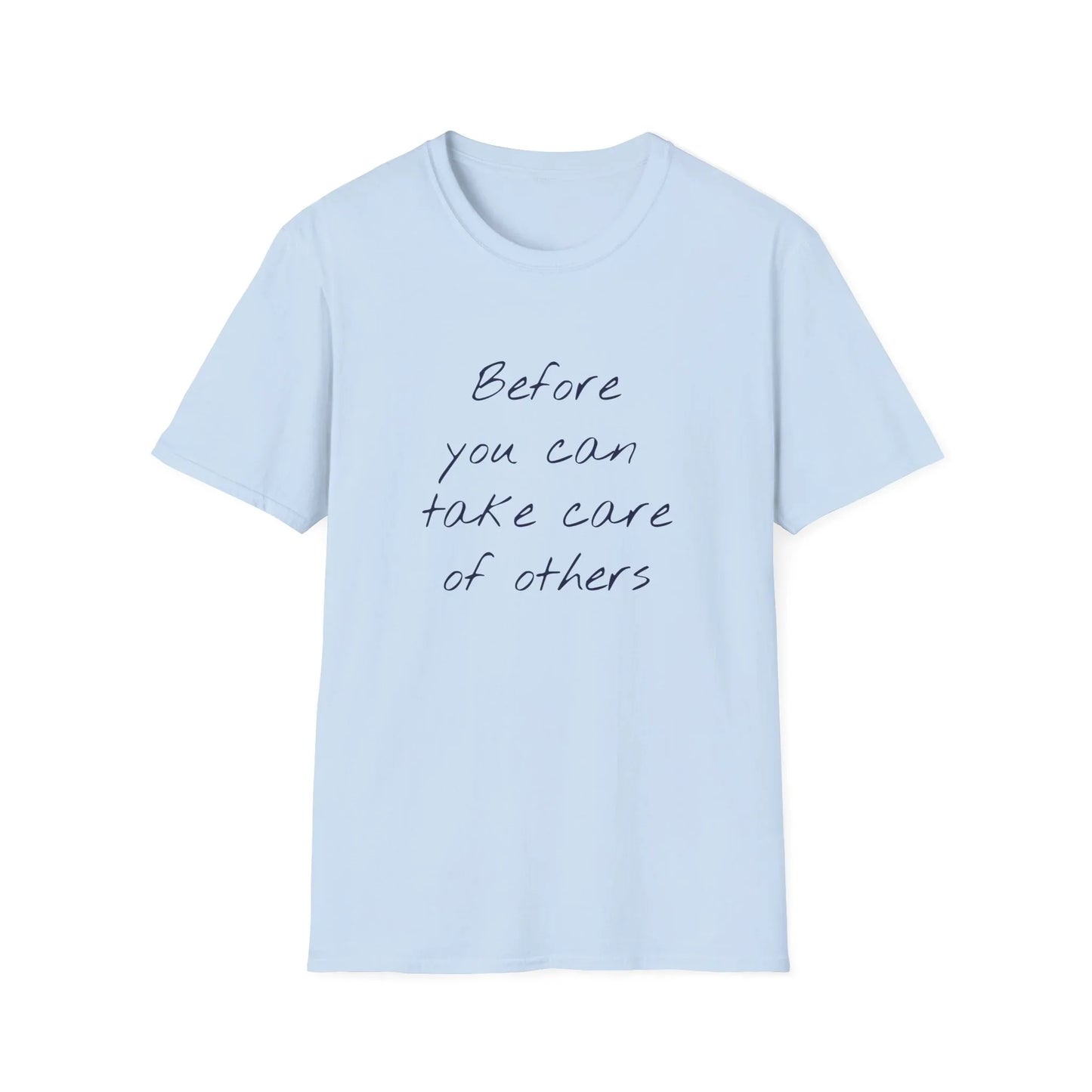 Unisex -Inspired T-Shirt - "Take Care" - Inspirational - The Dreamer's Bookshop.
