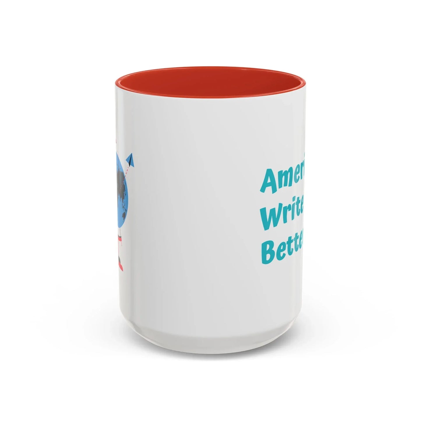 Americans Write it Better Coffee Mug - 11oz & 15oz - The Dreamer's Bookshop.