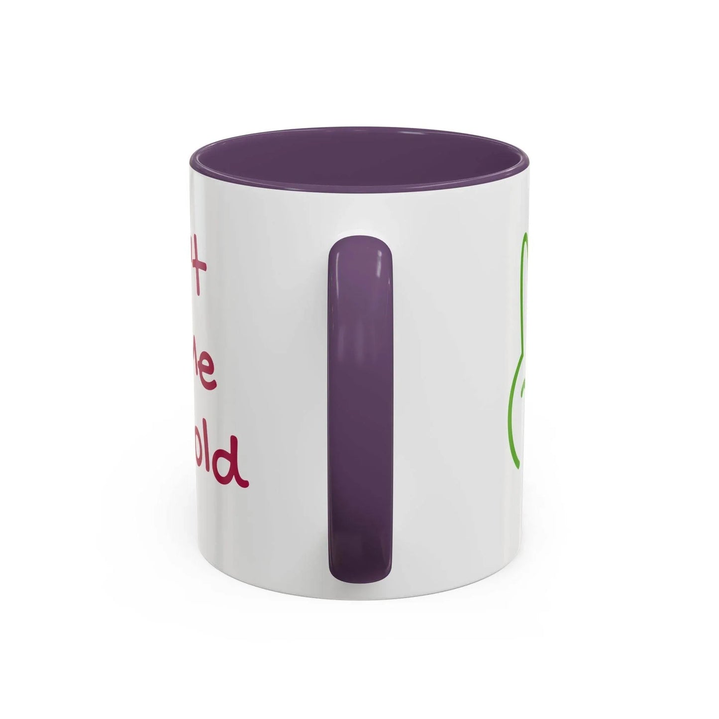 Don't Let Me Get Cold Accent Coffee Mug - Perfect Gift for Coffee Lovers - The Dreamer's Bookshop.