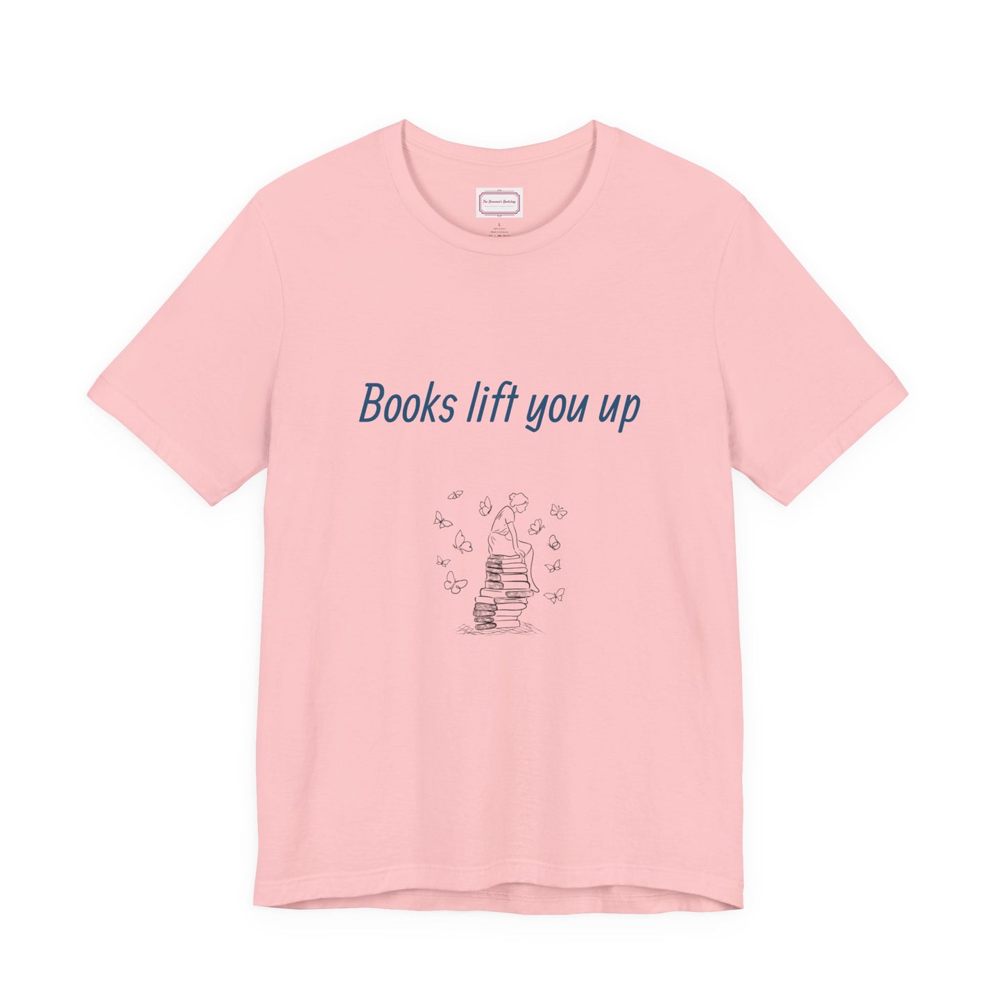 Inspirational Unisex T-shirt - Books Lift You Up