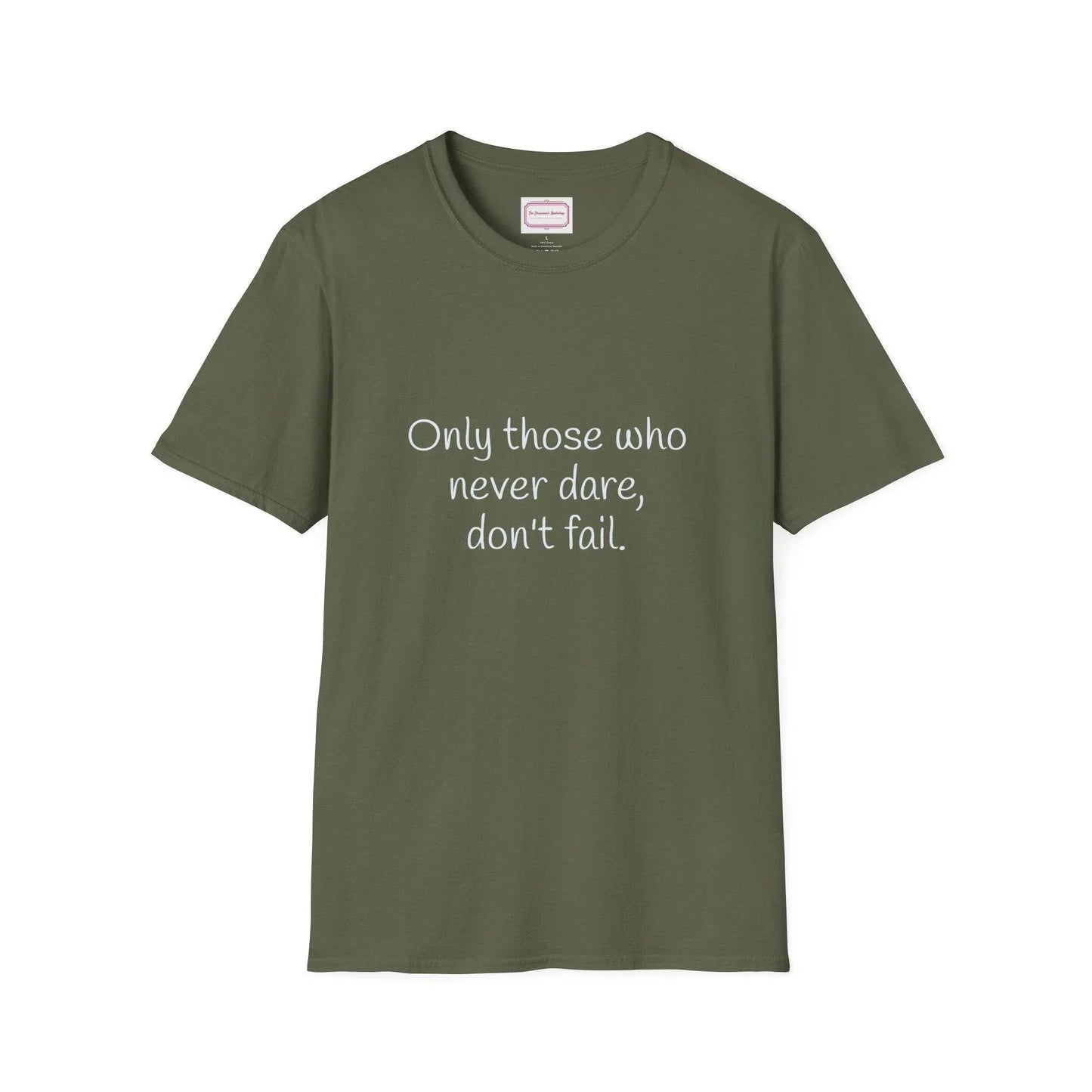 Inspirational Unisex Softstyle T-Shirt - Only those who never dare - The Dreamer's Bookshop.