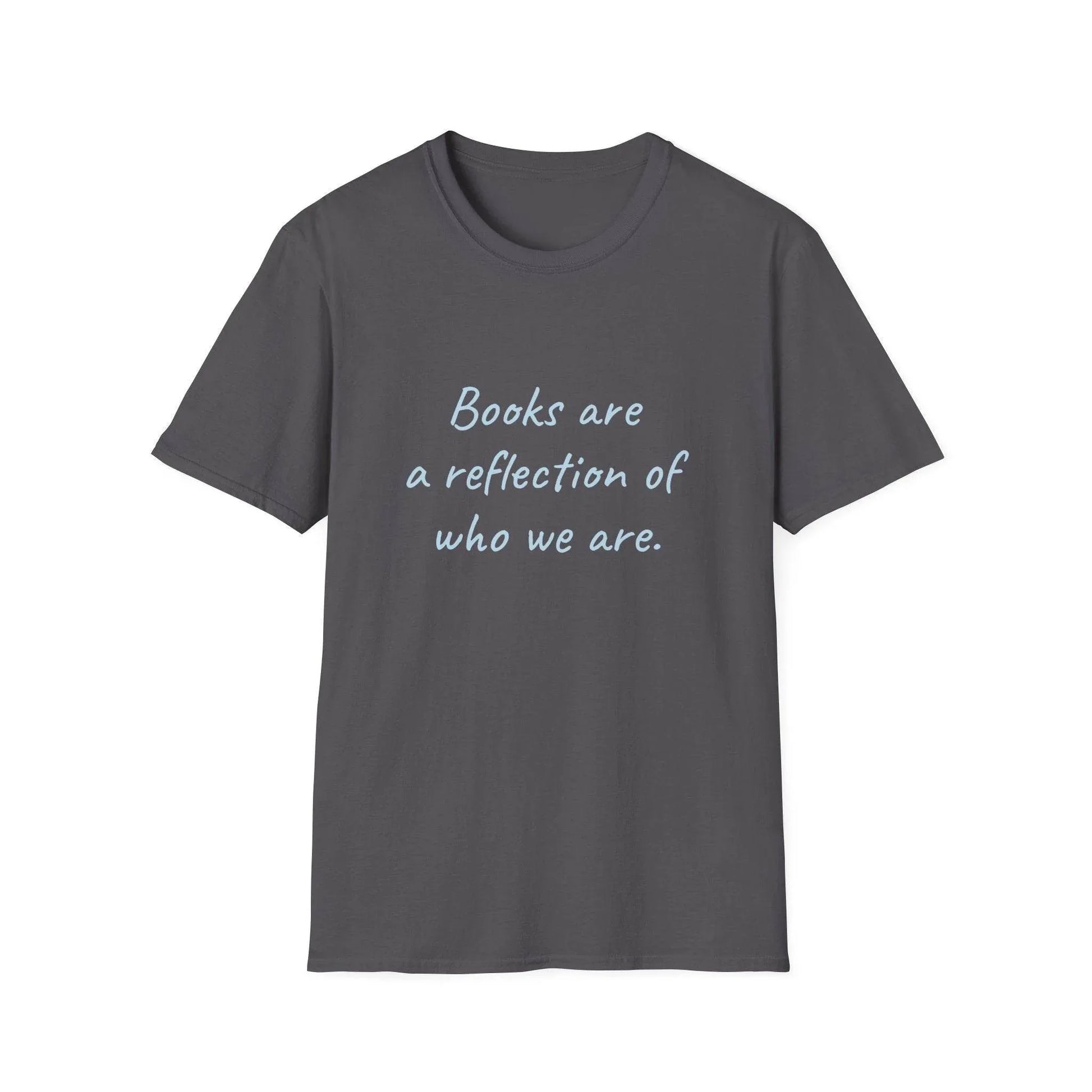 Books Are A Reflection T-Shirt – Unisex Softstyle Tee for Book Lovers - The Dreamer's Bookshop.