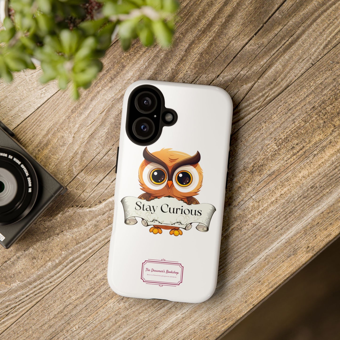 Inspired Phone Case with Stay Curious - The Dreamer's Bookshop Design