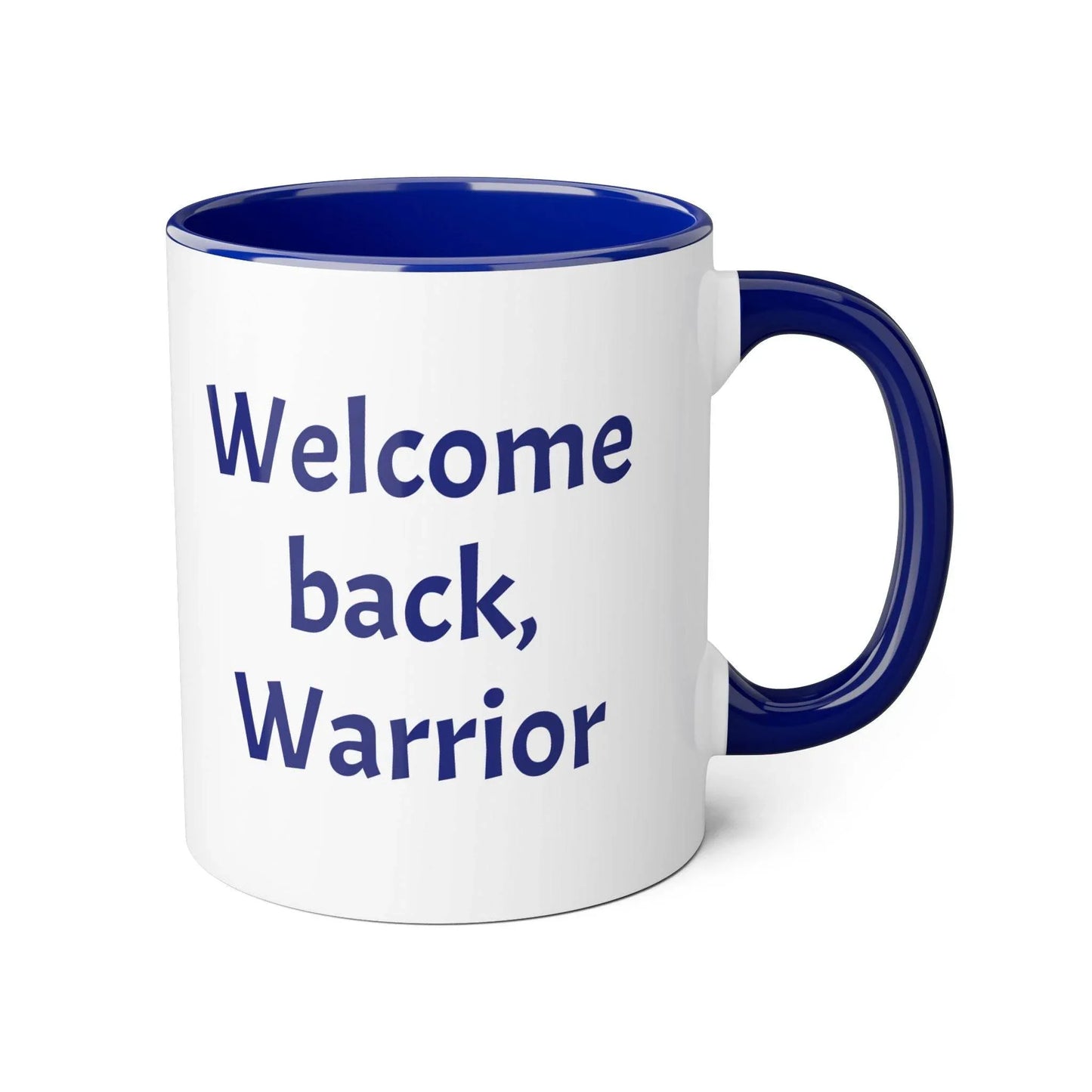 Welcome back, Warrior Accent Mug - 11oz Coffee Cup for Chronic Illness Warriors - The Dreamer's Bookshop.