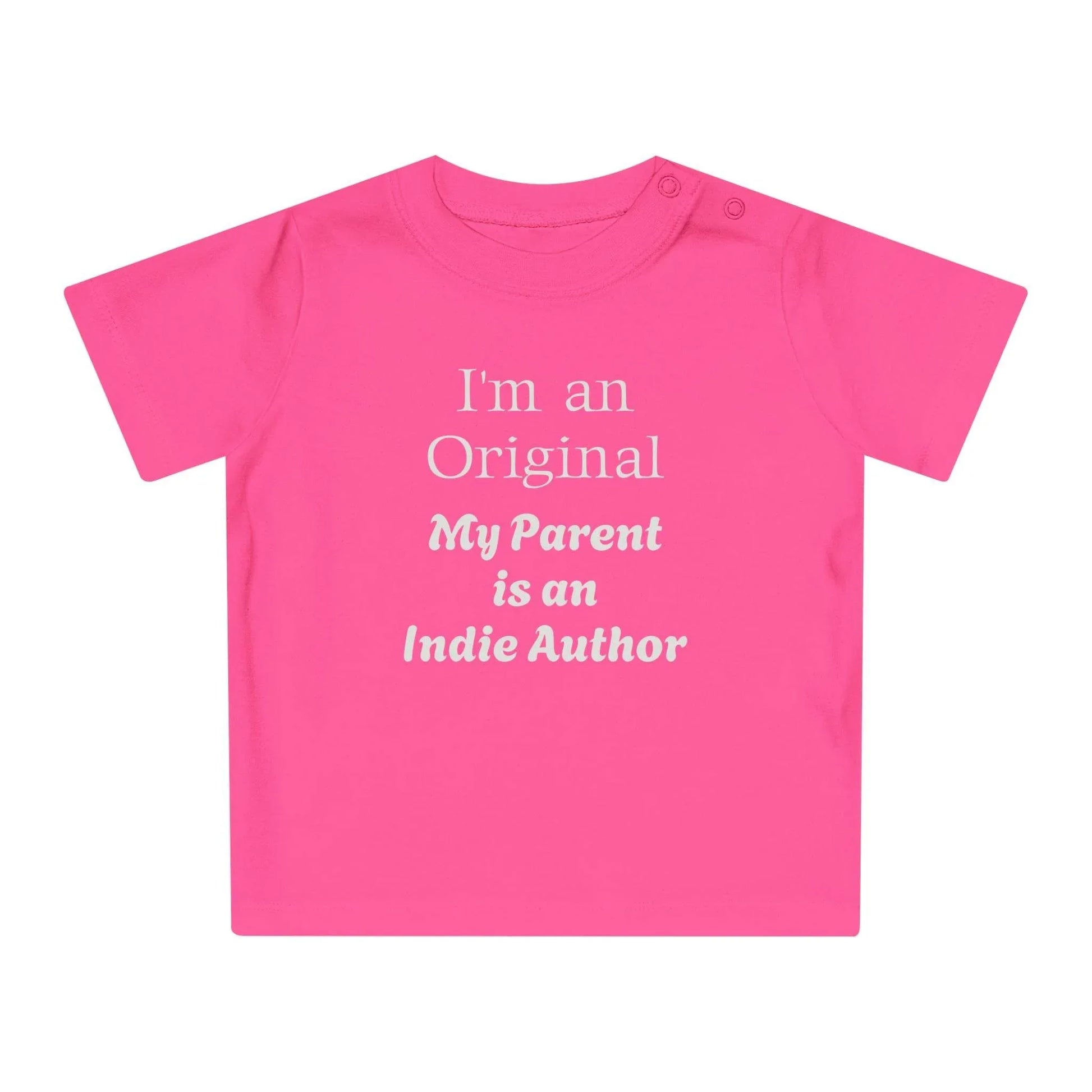EU - I'm an Original Baby T-Shirt for Future Indie Authors - Cute Baby Apparel - The Dreamer's Bookshop.