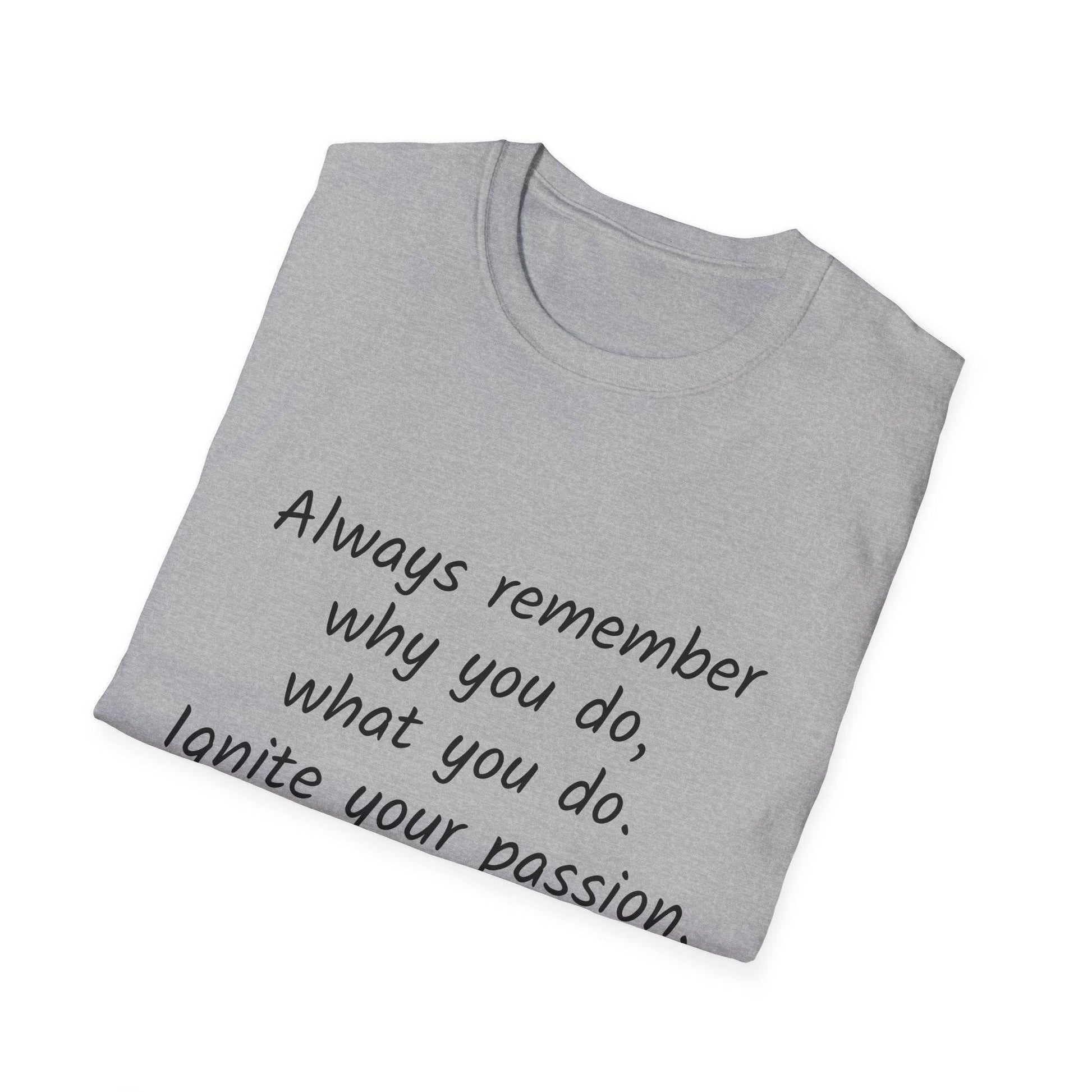 Inspirational Unisex Softstyle T-Shirt - Ignite Your Passion - The Dreamer's Bookshop.