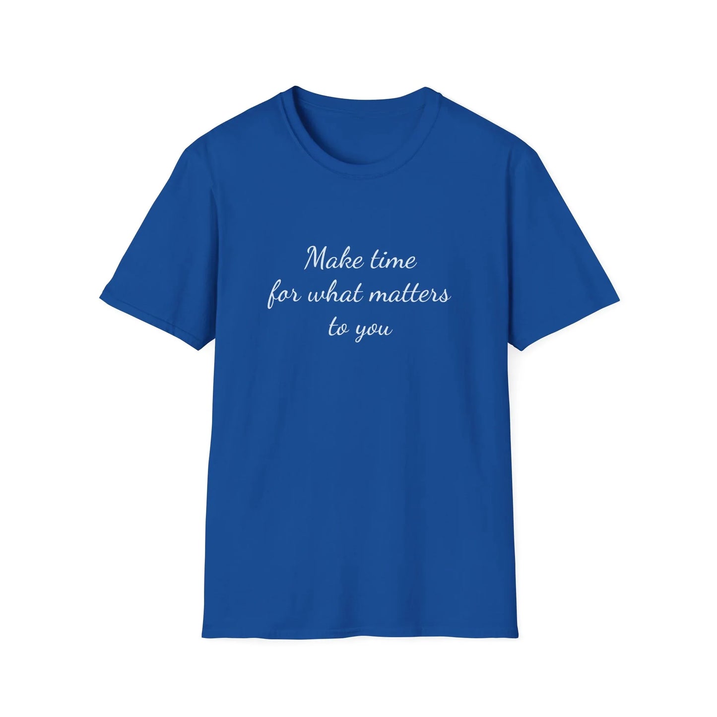 Inspirational Unisex T-Shirt - "Make Time" - The Dreamer's Bookshop.