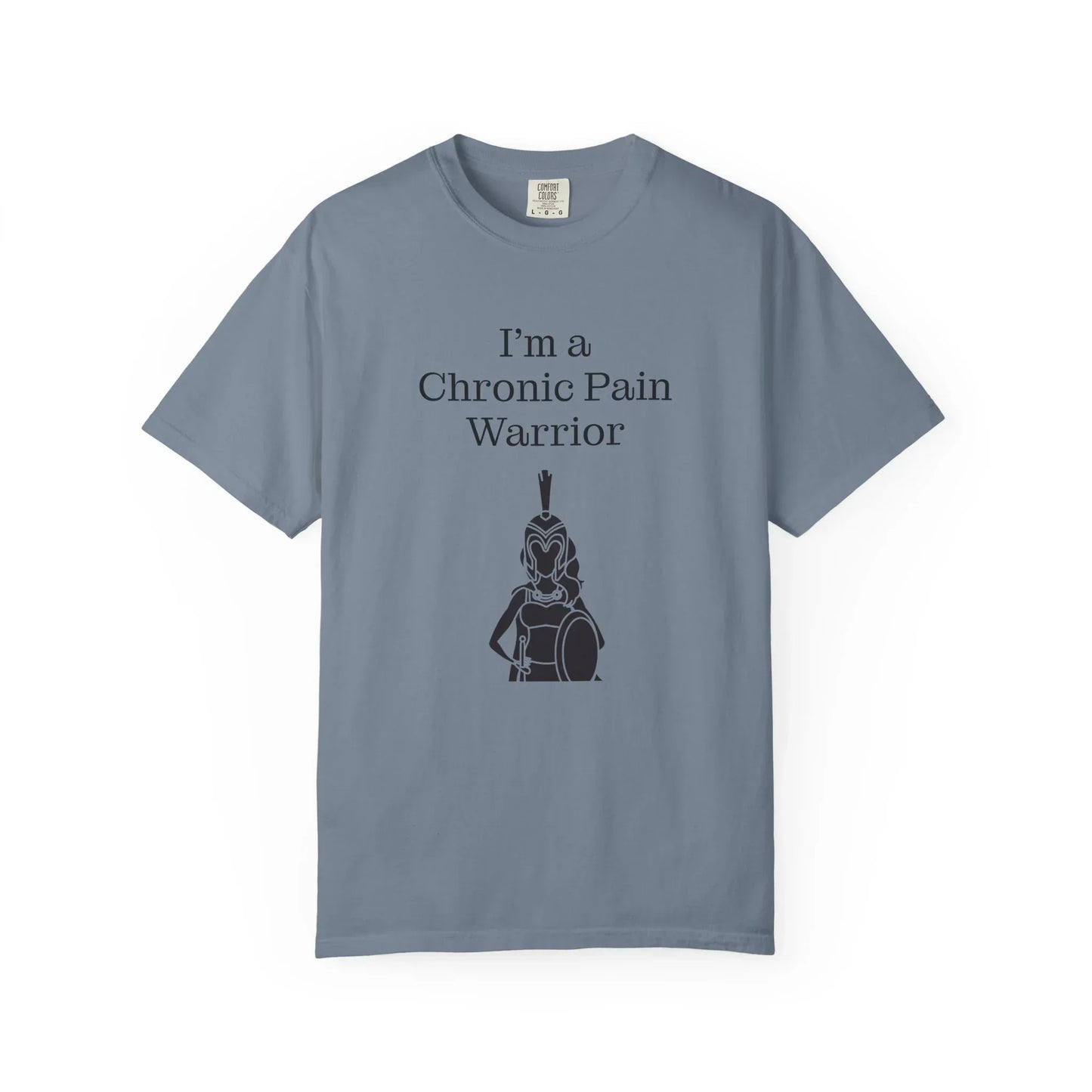 Chronic Pain Warrior Unisex Garment-Dyed T-shirt - Inspirational Motivational Tee - The Dreamer's Bookshop.