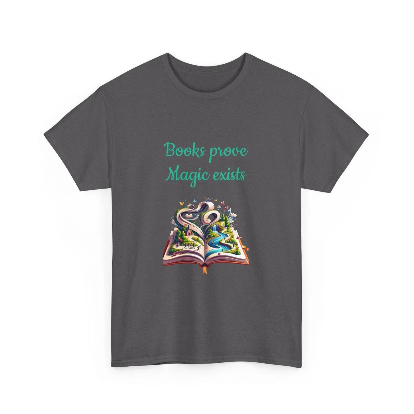 Magic exists - Unisex Heavy Cotton Tee for Book Lovers - The Dreamer's Bookshop.