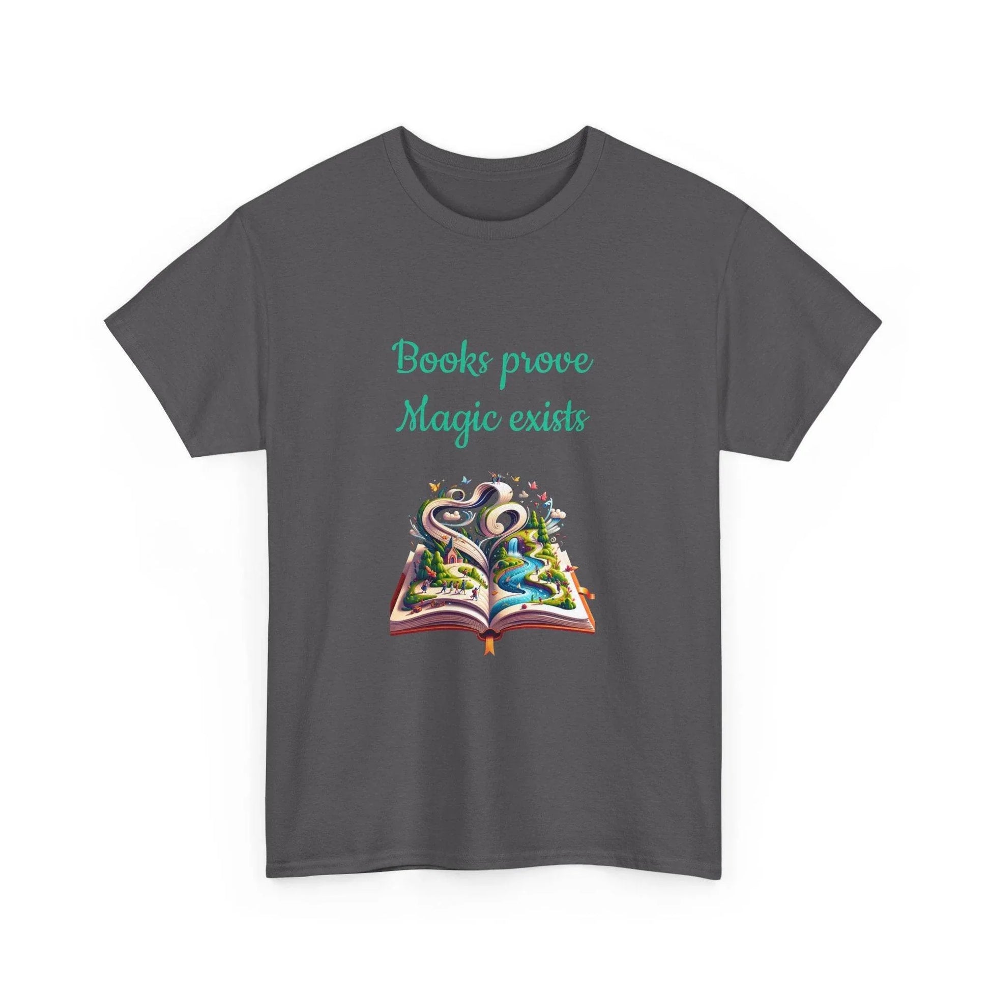 Magic exists - Unisex Heavy Cotton Tee for Book Lovers - The Dreamer's Bookshop.