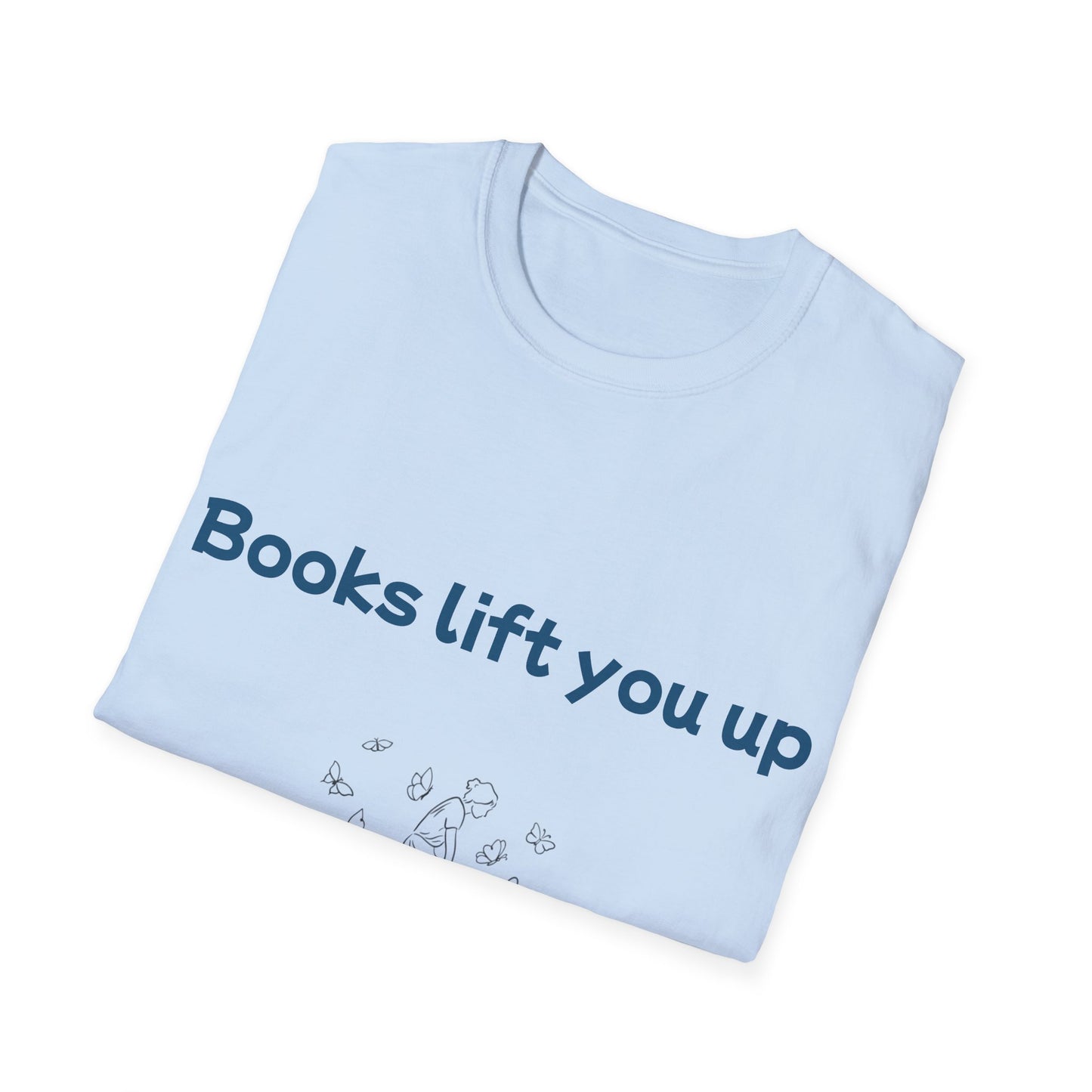 Inspirational Unisex Softstyle T-Shirt - Books Lift You Up