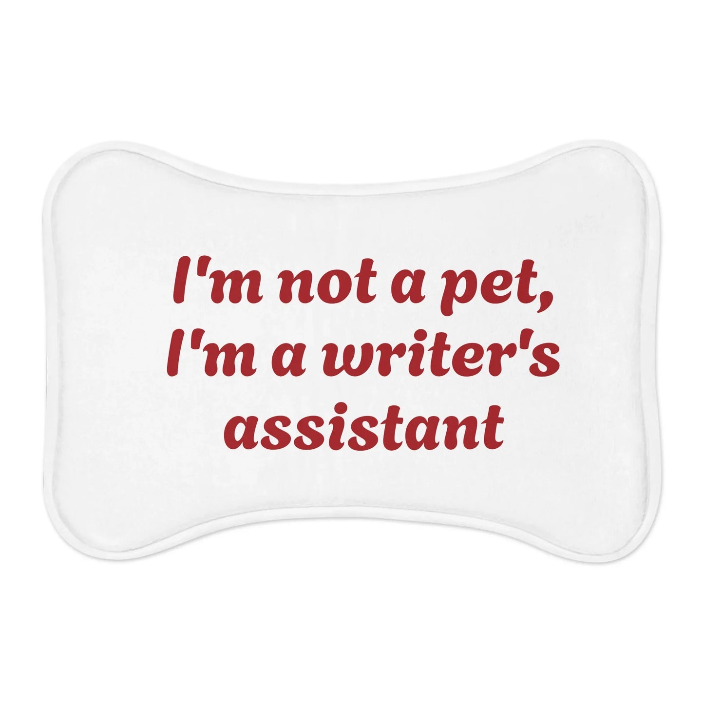 Funny Pet Feeding Mat - "I'm Not a Pet, I'm a Writer's Assistant" - The Dreamer's Bookshop.