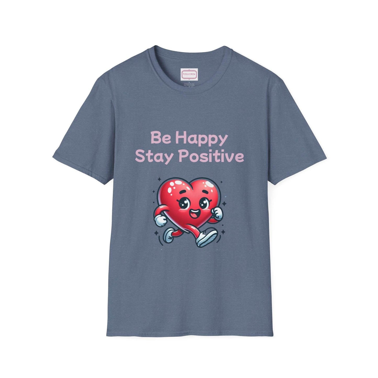 Be Happy Stay Positive T-Shirt - Unisex Softstyle Graphic Tee - The Dreamer's Bookshop.