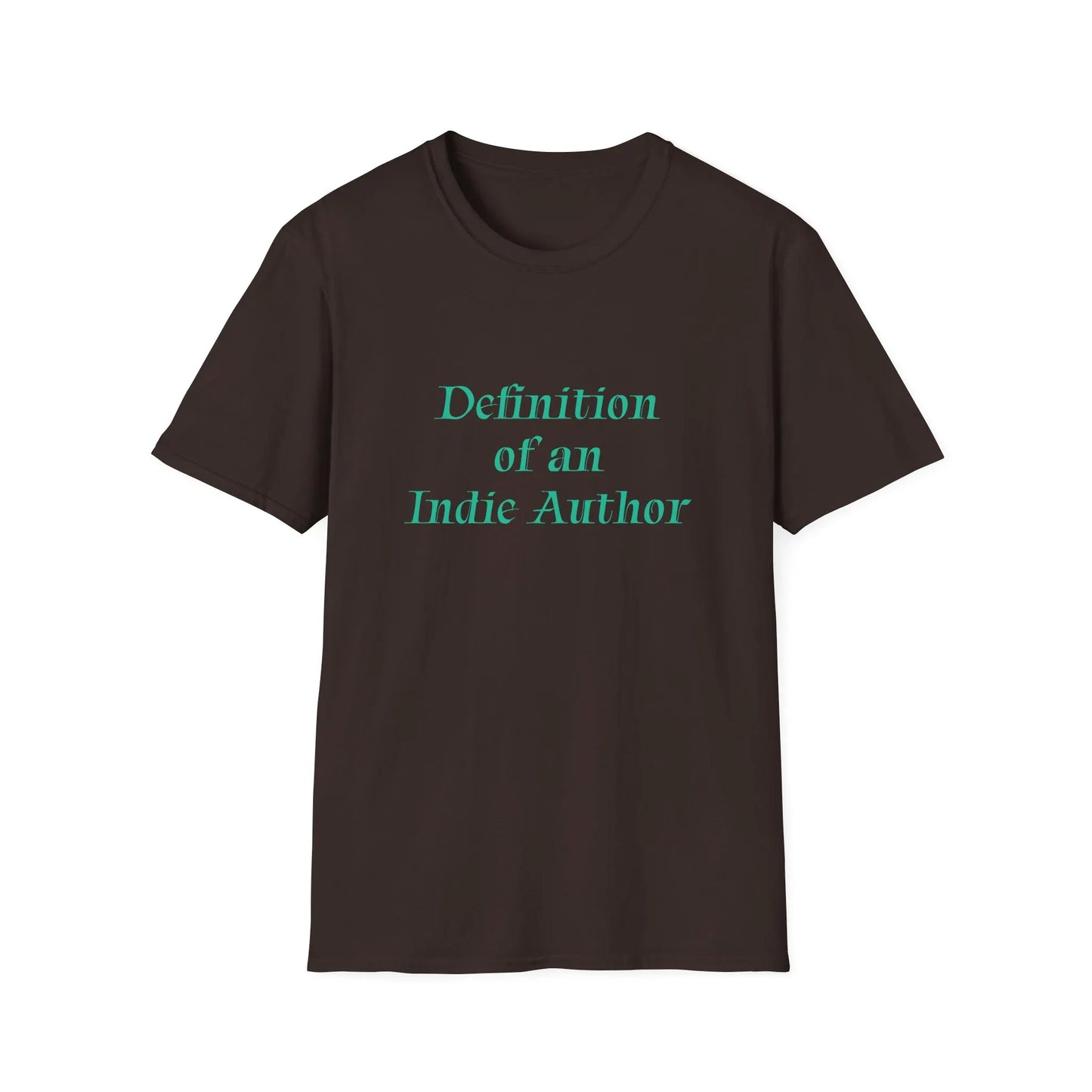 Unisex -Inspired T-Shirt - "Indie Author" - Inspirational - The Dreamer's Bookshop.