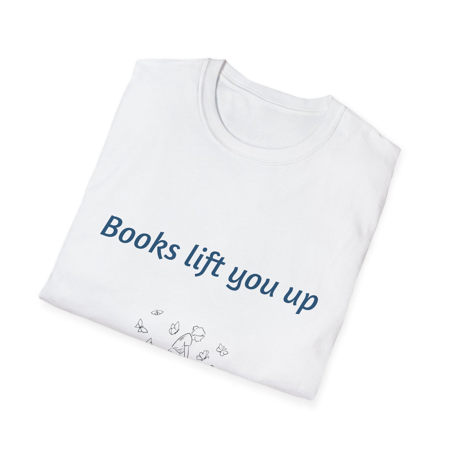 Inspirational Unisex Softstyle T-Shirt - Books Lift You Up