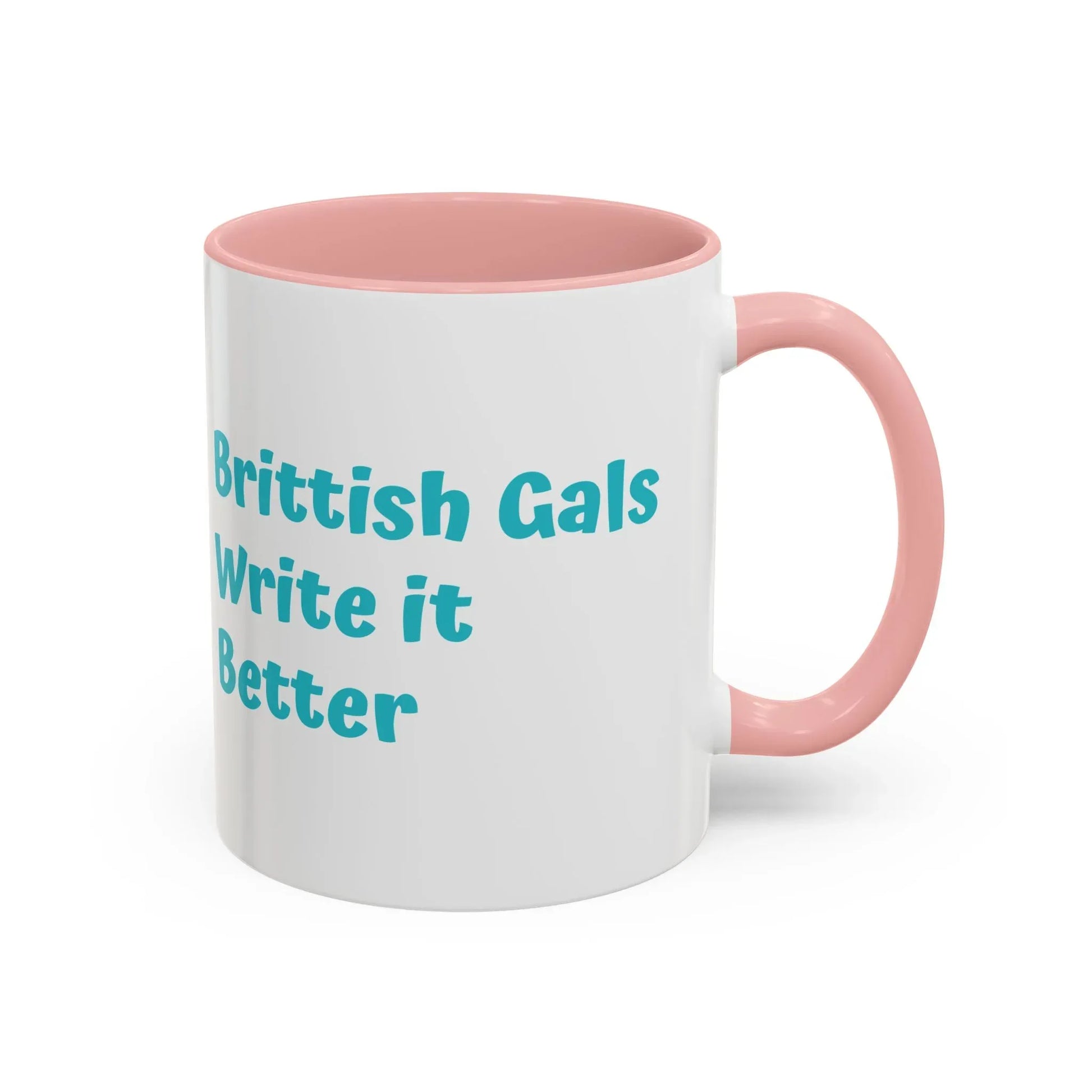 Brittish Gals Write it Better Mug - Gift for Book Lovers - The Dreamer's Bookshop.
