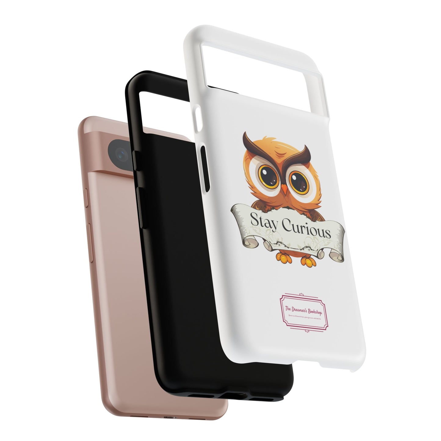 Google - Artistic Phone Case with Stay Curious - The Dreamer's Bookshop Design - Tough Cases