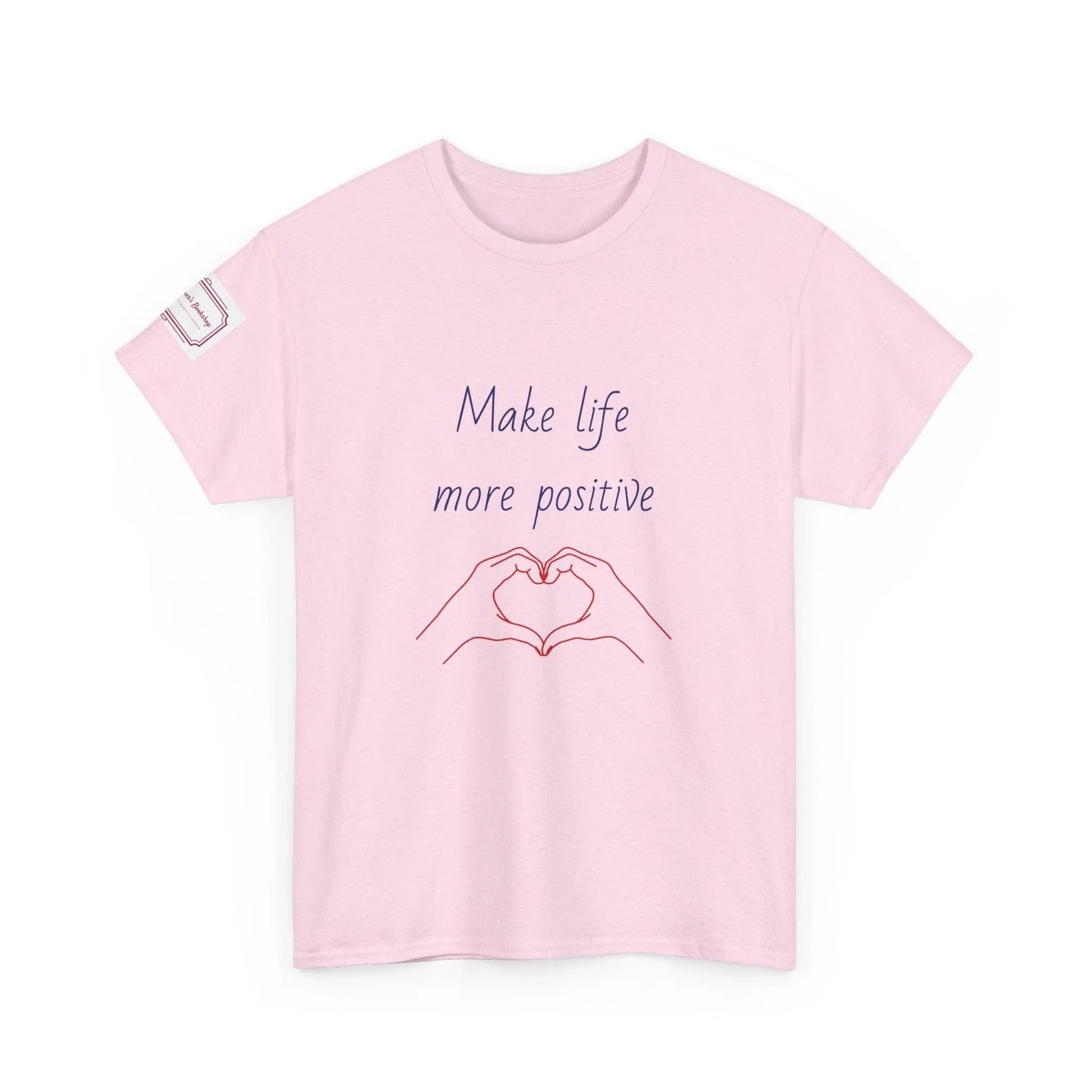 Make Life More Positive Unisex Heavy Cotton Tee - The Dreamer's Bookshop.
