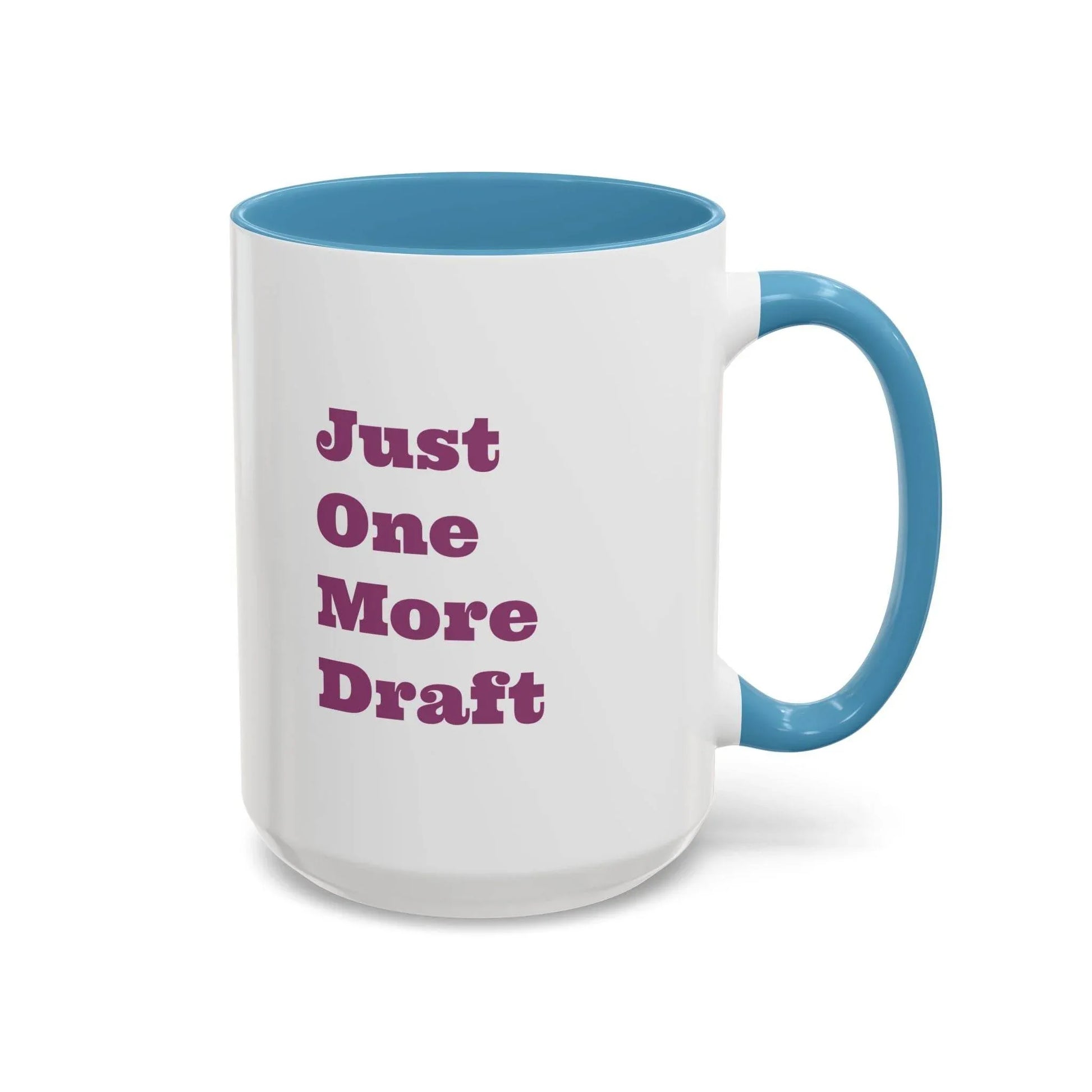 Lazy Coffee Mug - 11 & 15oz - Just One More Draft - The Dreamer's Bookshop.