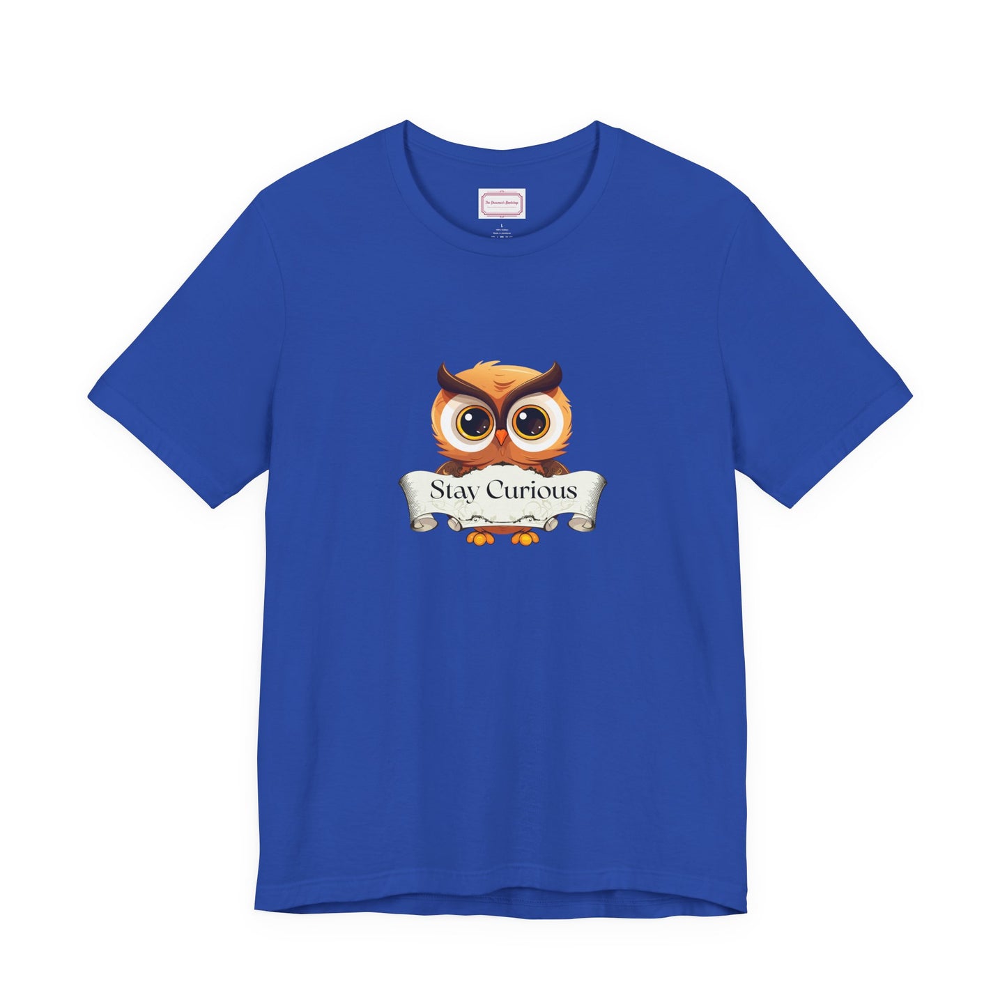 Inspirational Unisex T-shirt - Stay Curious