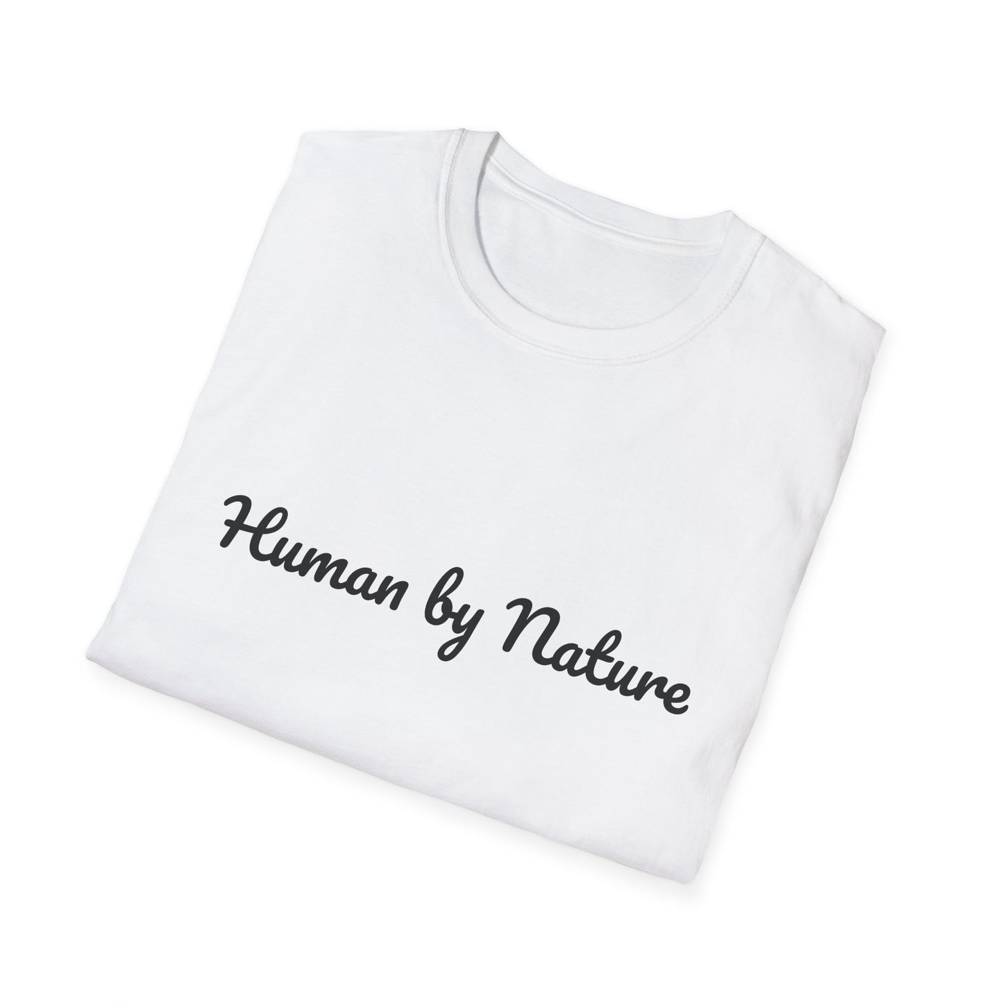 Unisex Softstyle T-Shirt - 'Human by Nature' Poetical