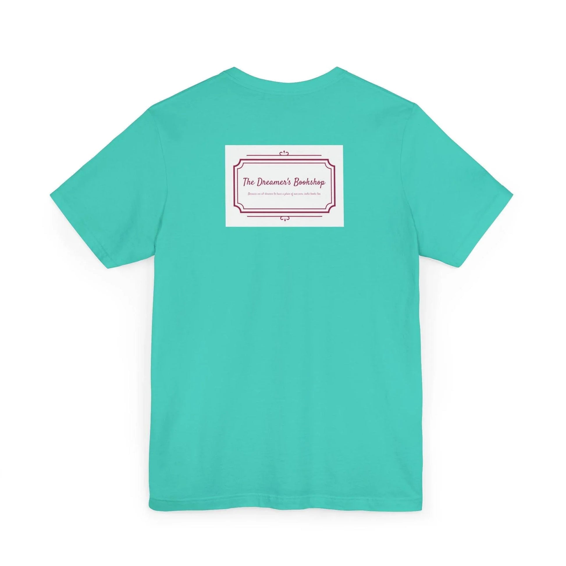 Inspirational Unisex Jersey T-Shirt - In our bookshop Vibe - The Dreamer's Bookshop.