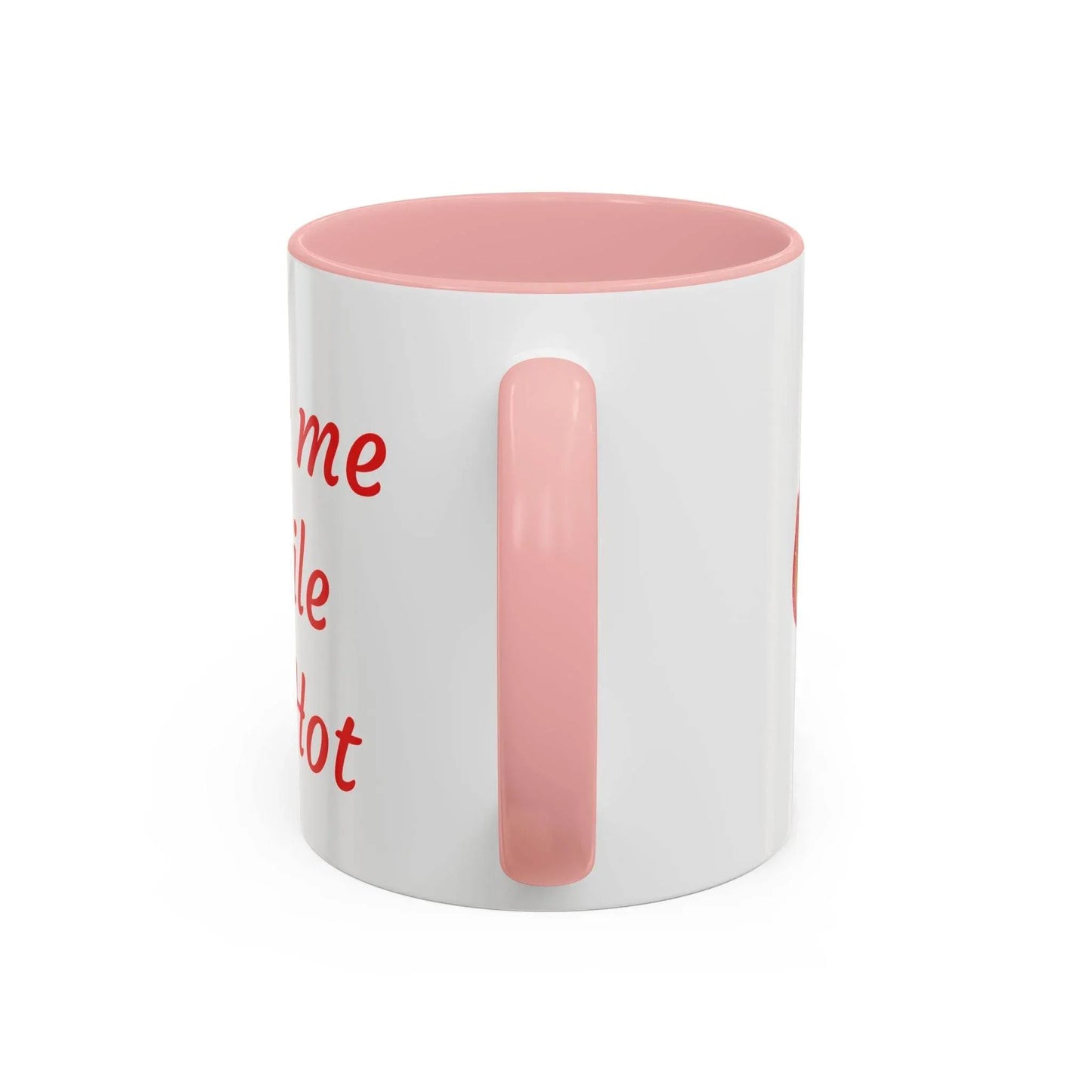 Taste Me While I'm Hot Coffee Mug - 11oz & 15oz Black Accent - The Dreamer's Bookshop.