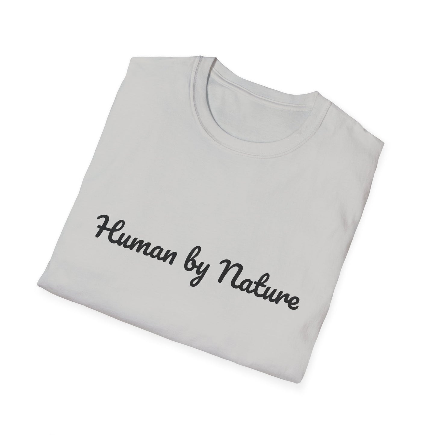 Unisex Softstyle T-Shirt - 'Human by Nature' Poetical
