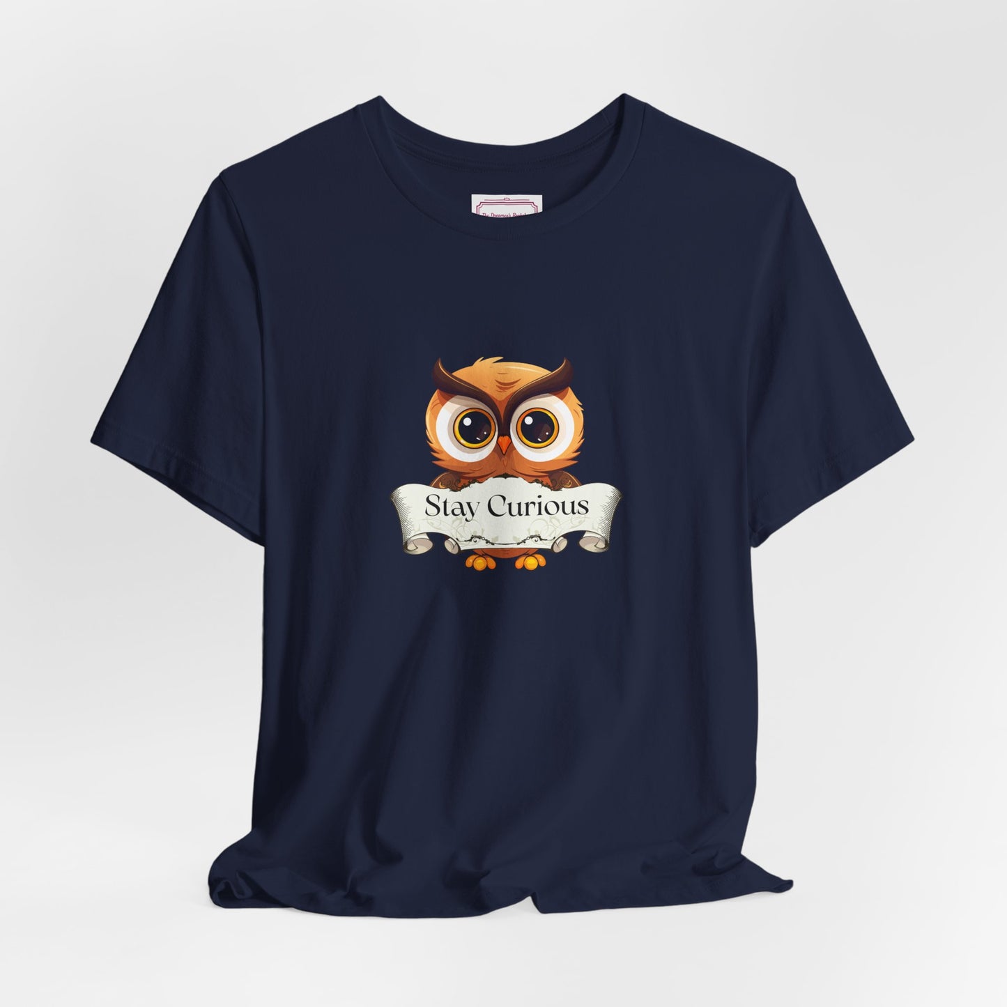 Inspirational Unisex T-shirt - Stay Curious