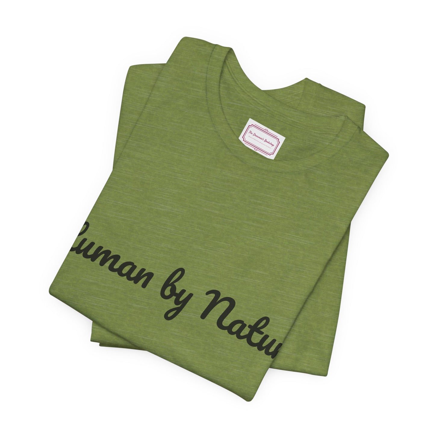 Inspirational Unisex T-shirt - Human by Nature