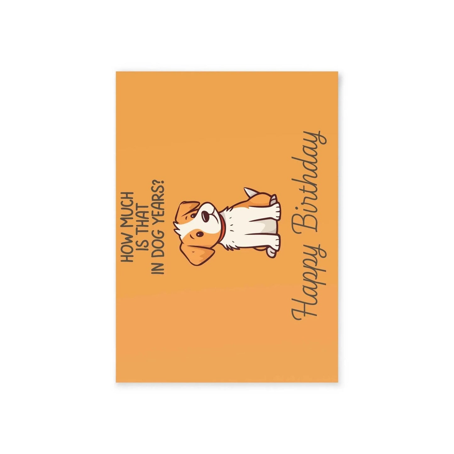 The Dreamer's Bookshop Cute "In dog years" Dog Birthday Card - The Dreamer's Bookshop.