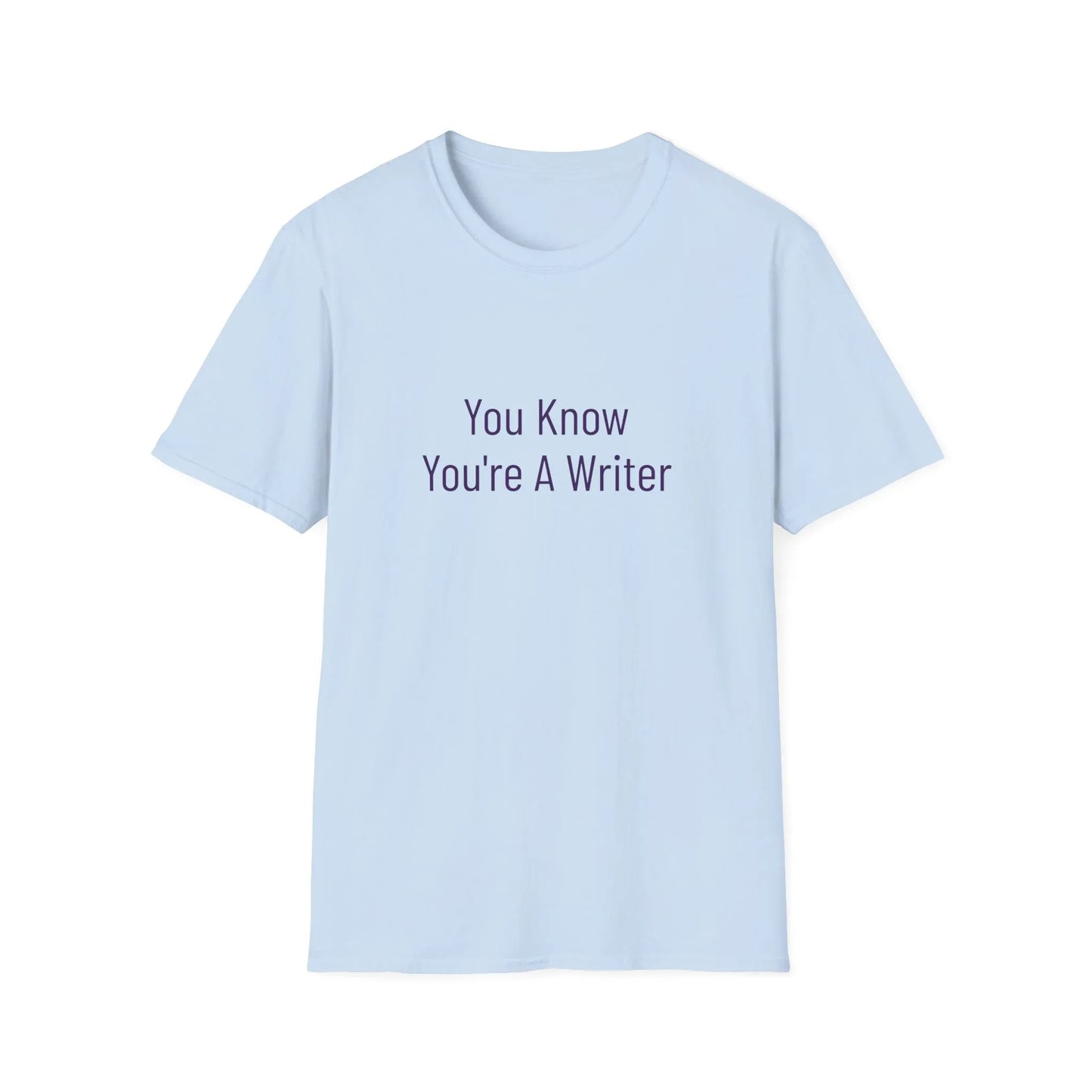 Unisex -Inspired T-Shirt - "You Know" - Philosophical - The Dreamer's Bookshop.
