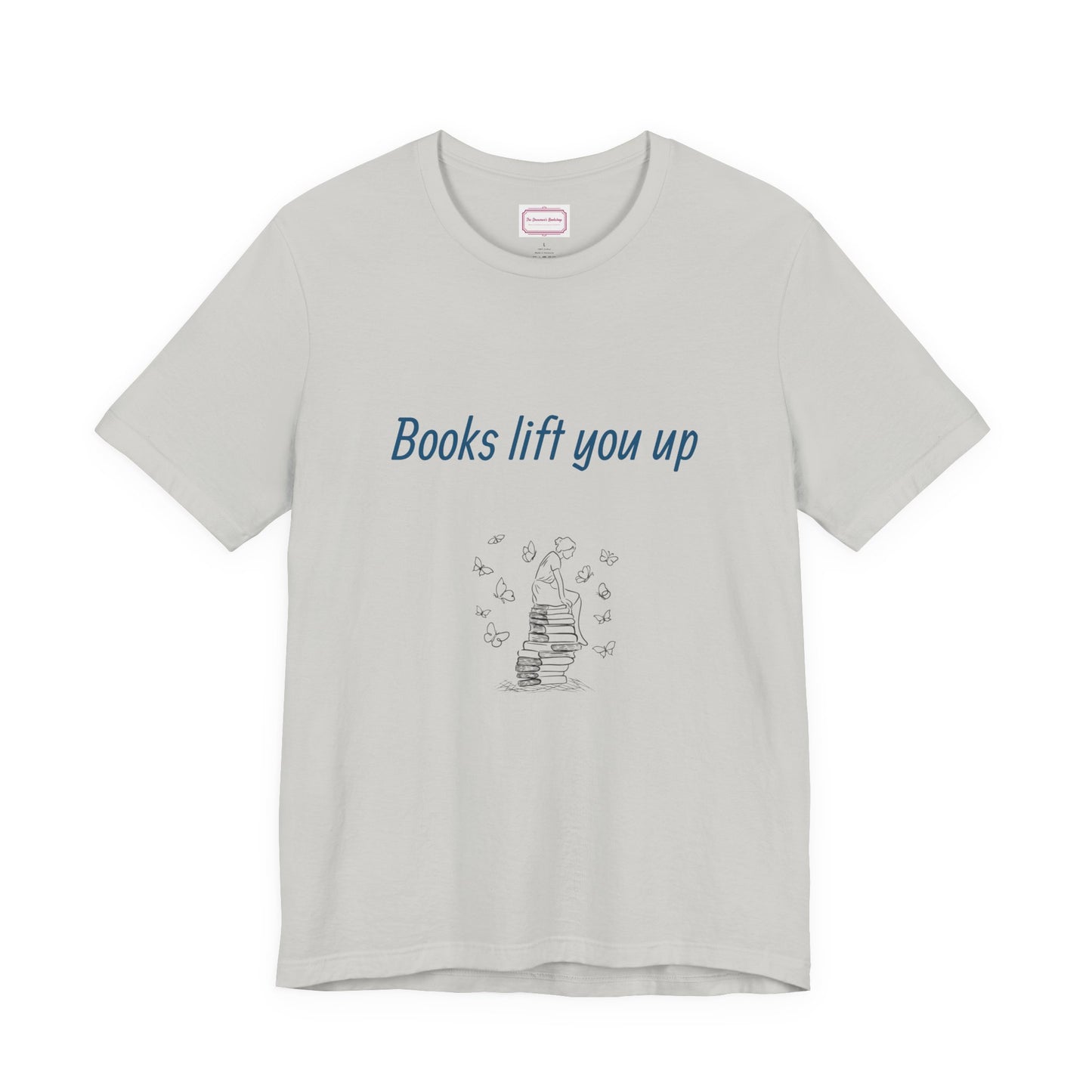 Inspirational Unisex T-shirt - Books Lift You Up