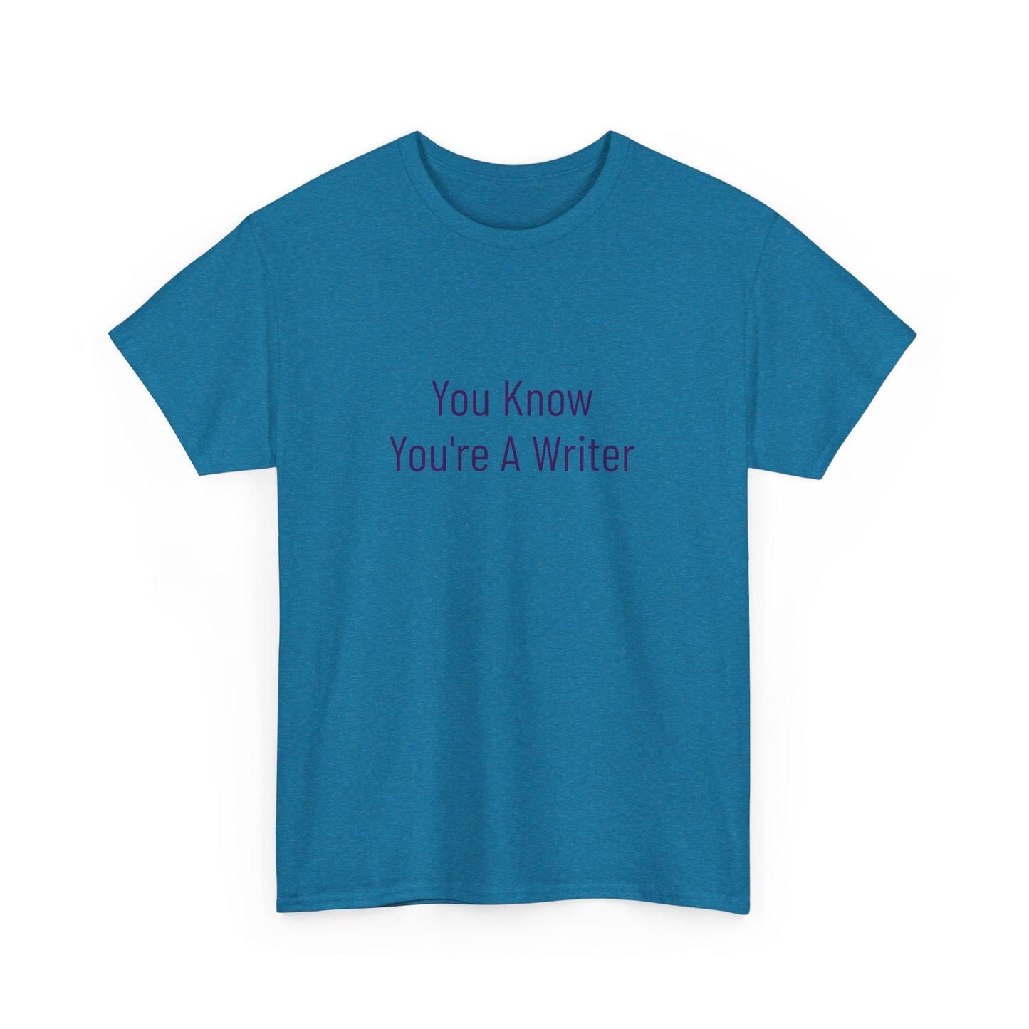 You Know - Unisex Heavy Cotton Tee - Creative Apparel - The Dreamer's Bookshop.