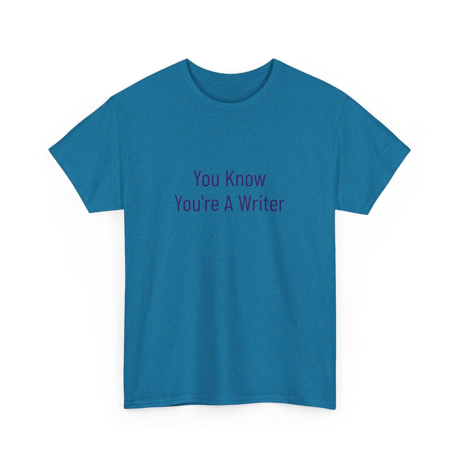 You Know - Unisex Heavy Cotton Tee - Creative Apparel - The Dreamer's Bookshop.