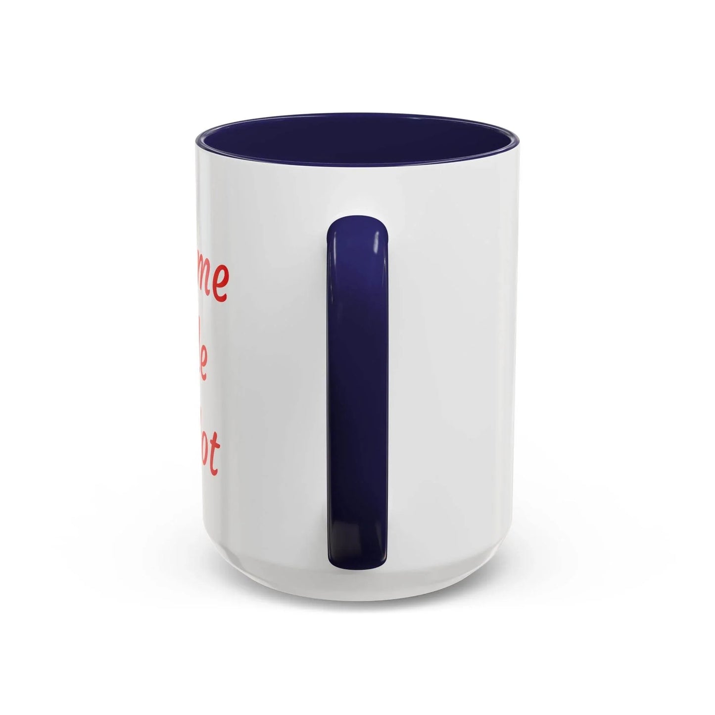 Taste Me While I'm Hot Coffee Mug - 11oz & 15oz Black Accent - The Dreamer's Bookshop.