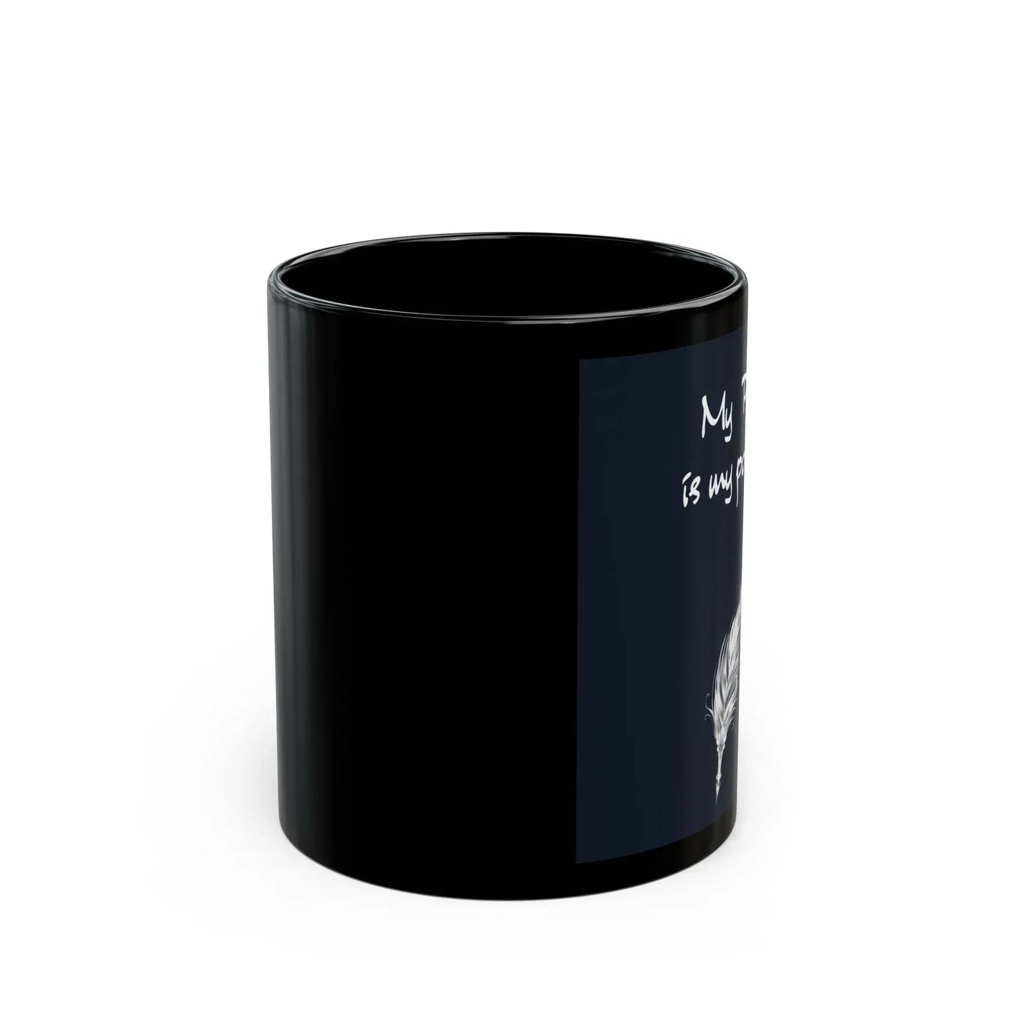 EU - Empowering Black Mug - "My Pen is My Power" - 11oz & 15oz Options - The Dreamer's Bookshop.