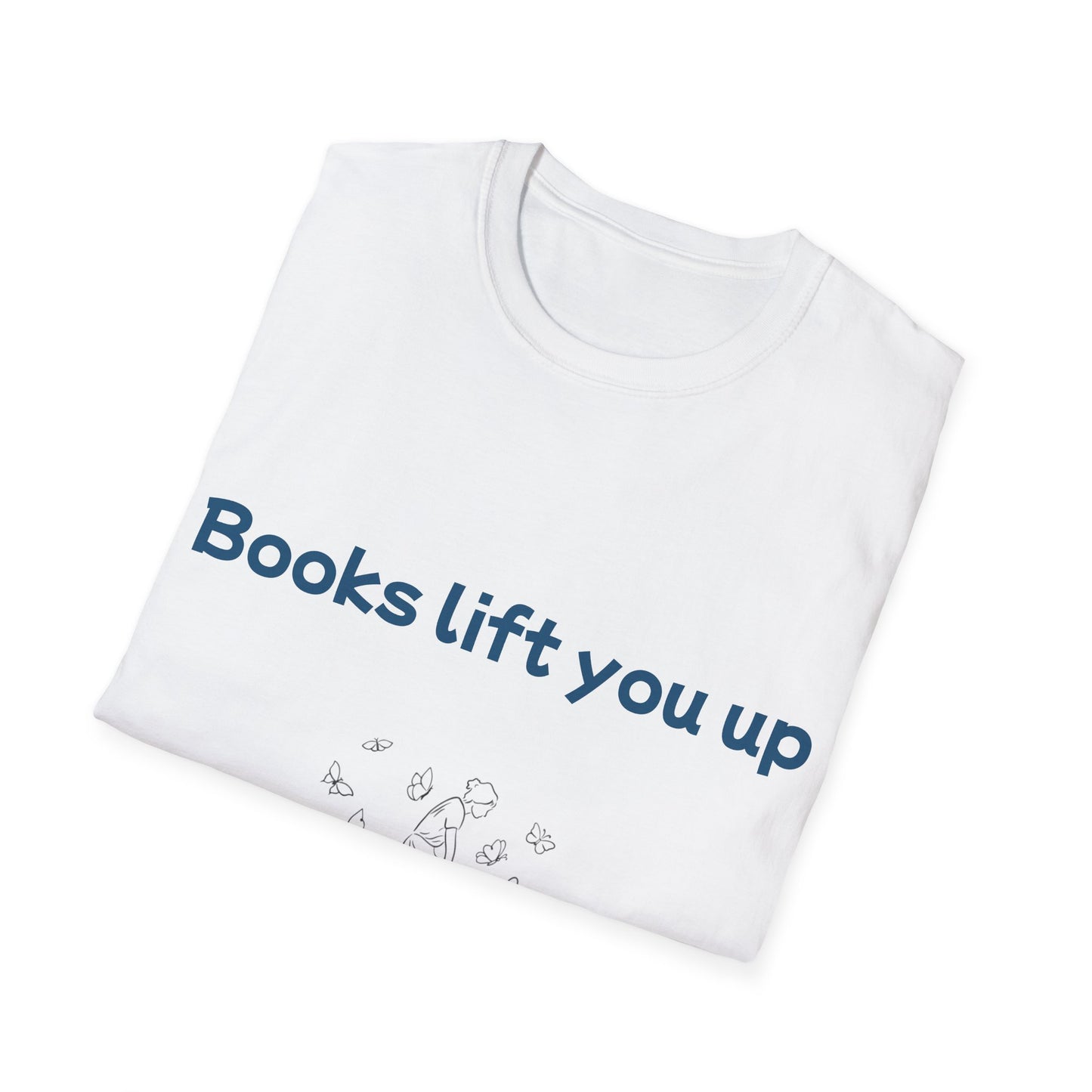 Inspirational Unisex Softstyle T-Shirt - Books Lift You Up