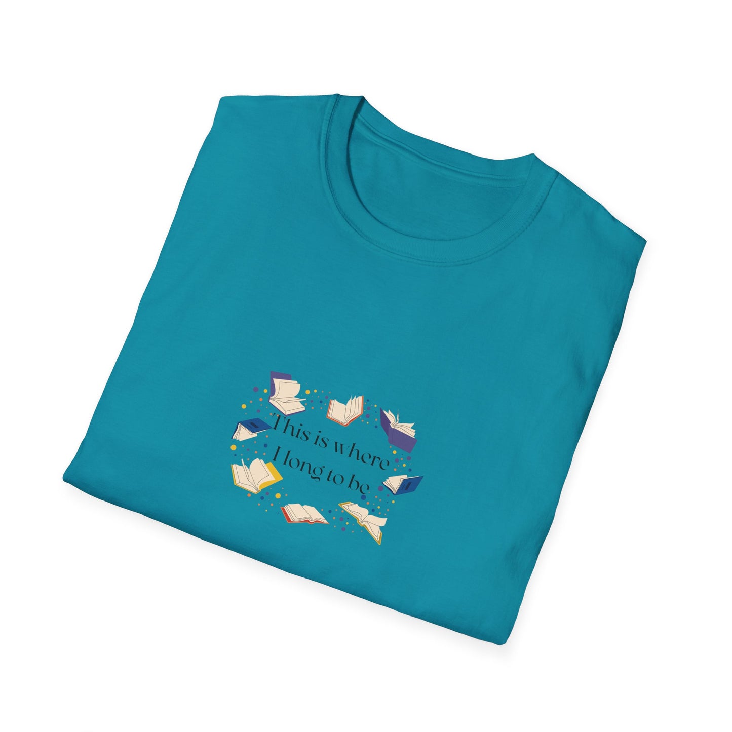 Inspirational Unisex Softstyle T-Shirt - Where I Long to Be