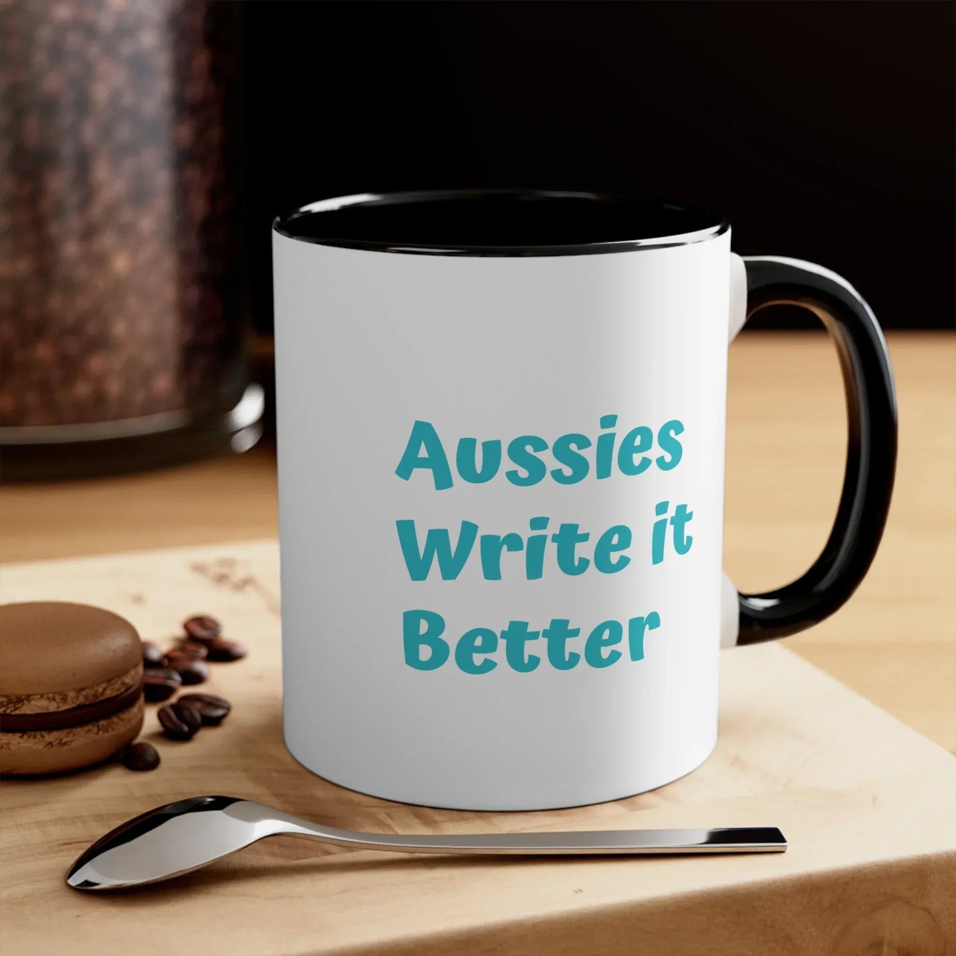 Aussies Write it Better Mug - 11oz Booklovers' Coffee - The Dreamer's Bookshop.